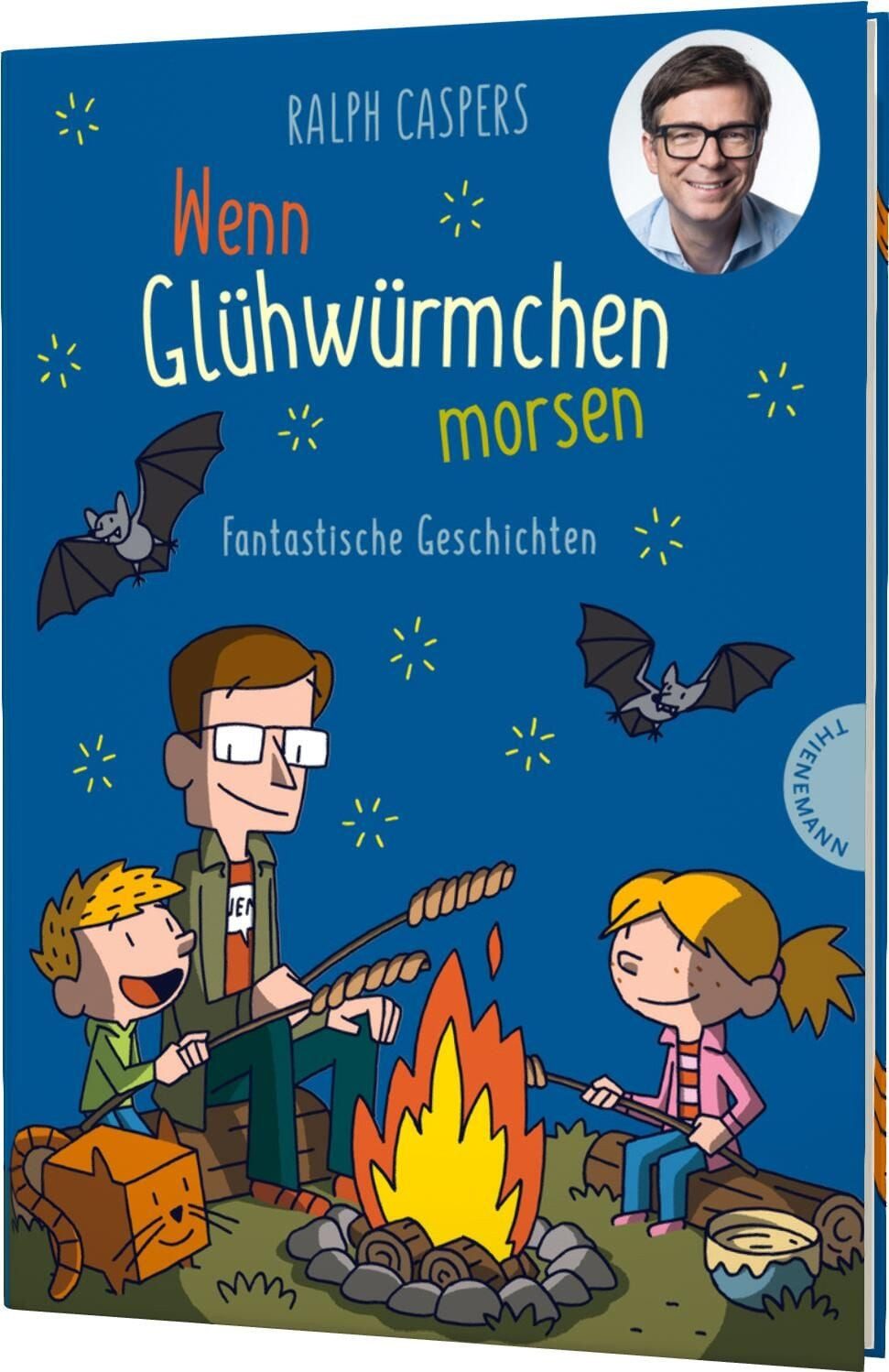 Kinderbuch Wenn Glühwürmchen morsen Fantastische Geschichten, Fabelhaftes Kinder Ralph Caspers