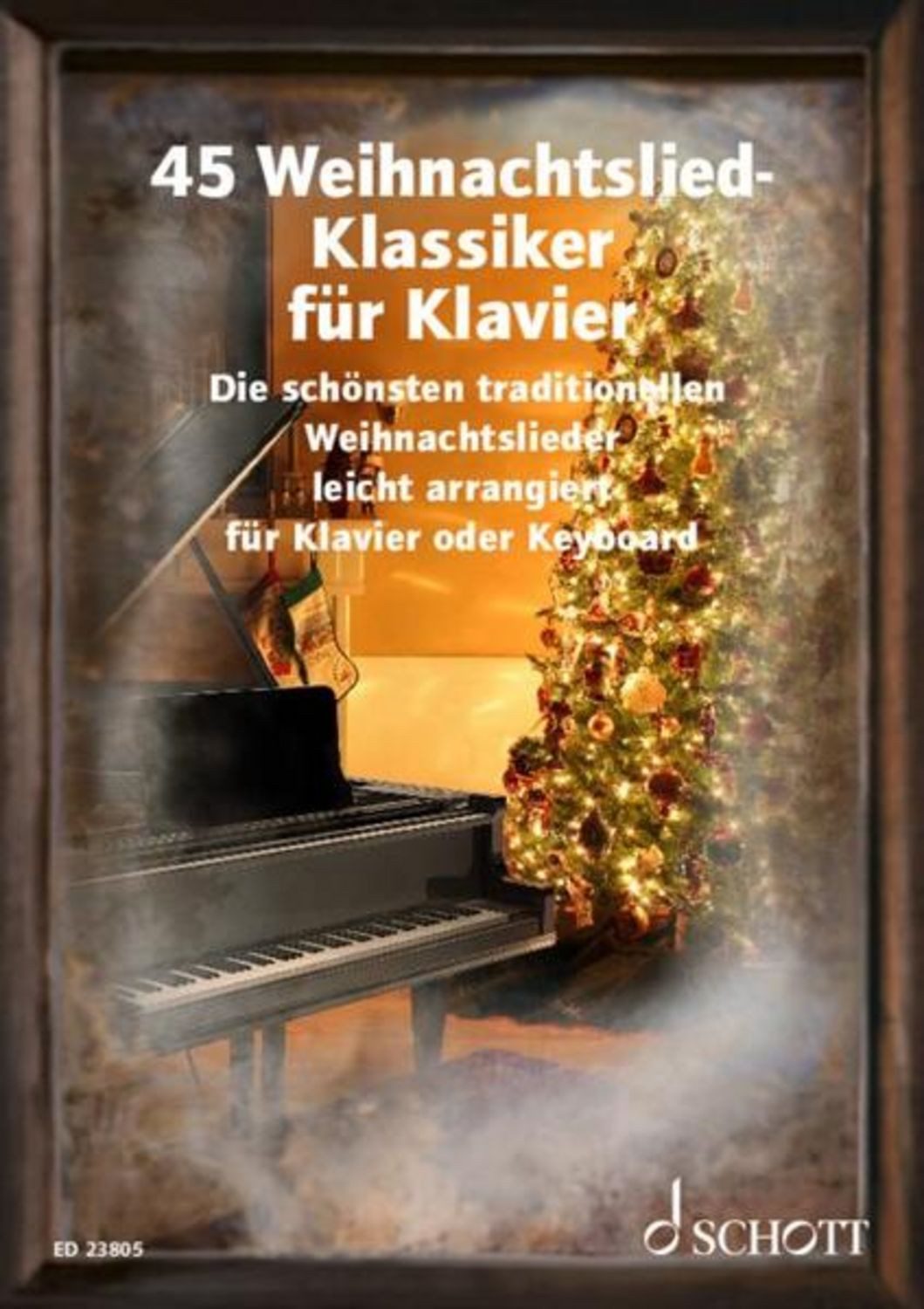 45 Weihnachtslied-Klassiker für Klavier / diverse