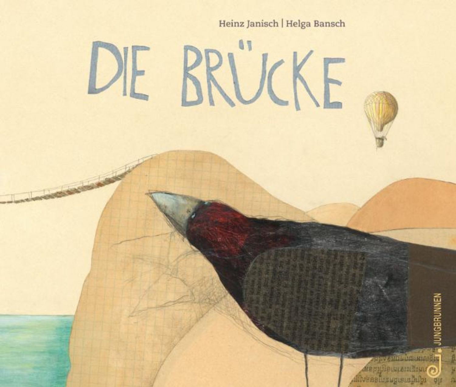 Die Brücke / Heinz Janisch