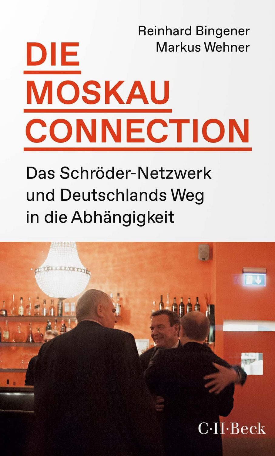 Die Moskau-Connection / Reinhard Bingener, Markus Wehner