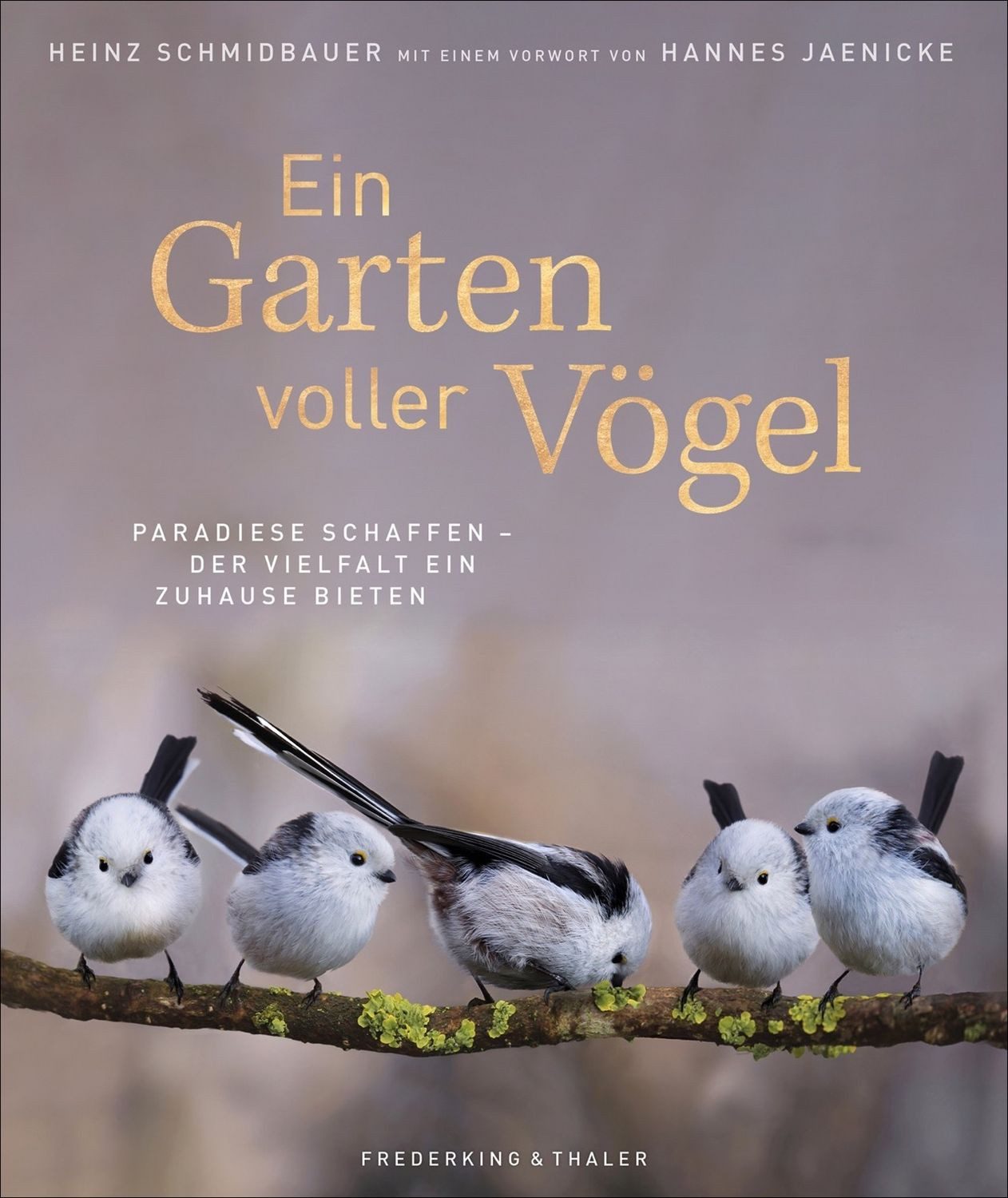 Ein Garten voller Vögel / Heinz Schmidbauer