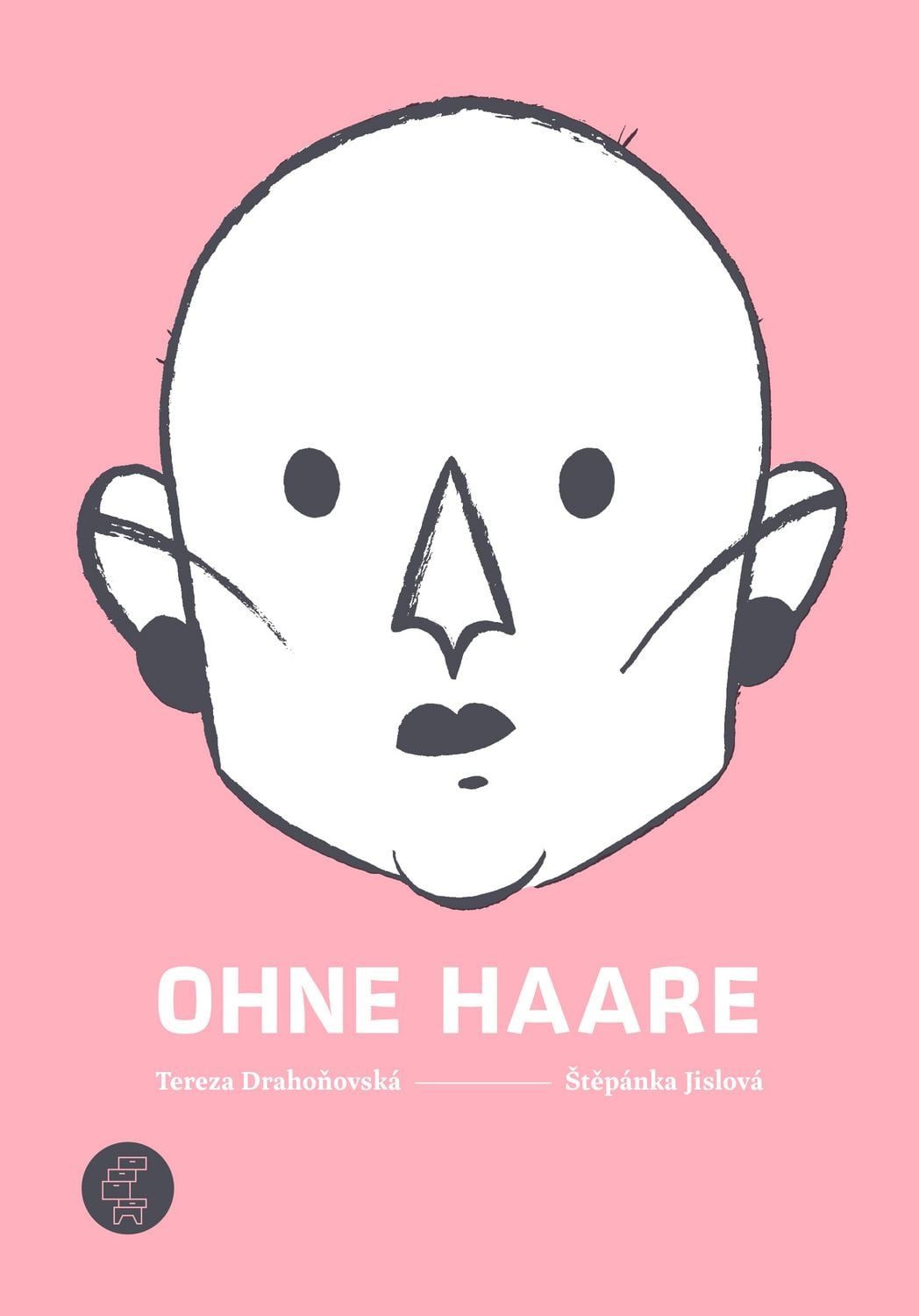 Ohne Haare / Tereza Drahoňovská