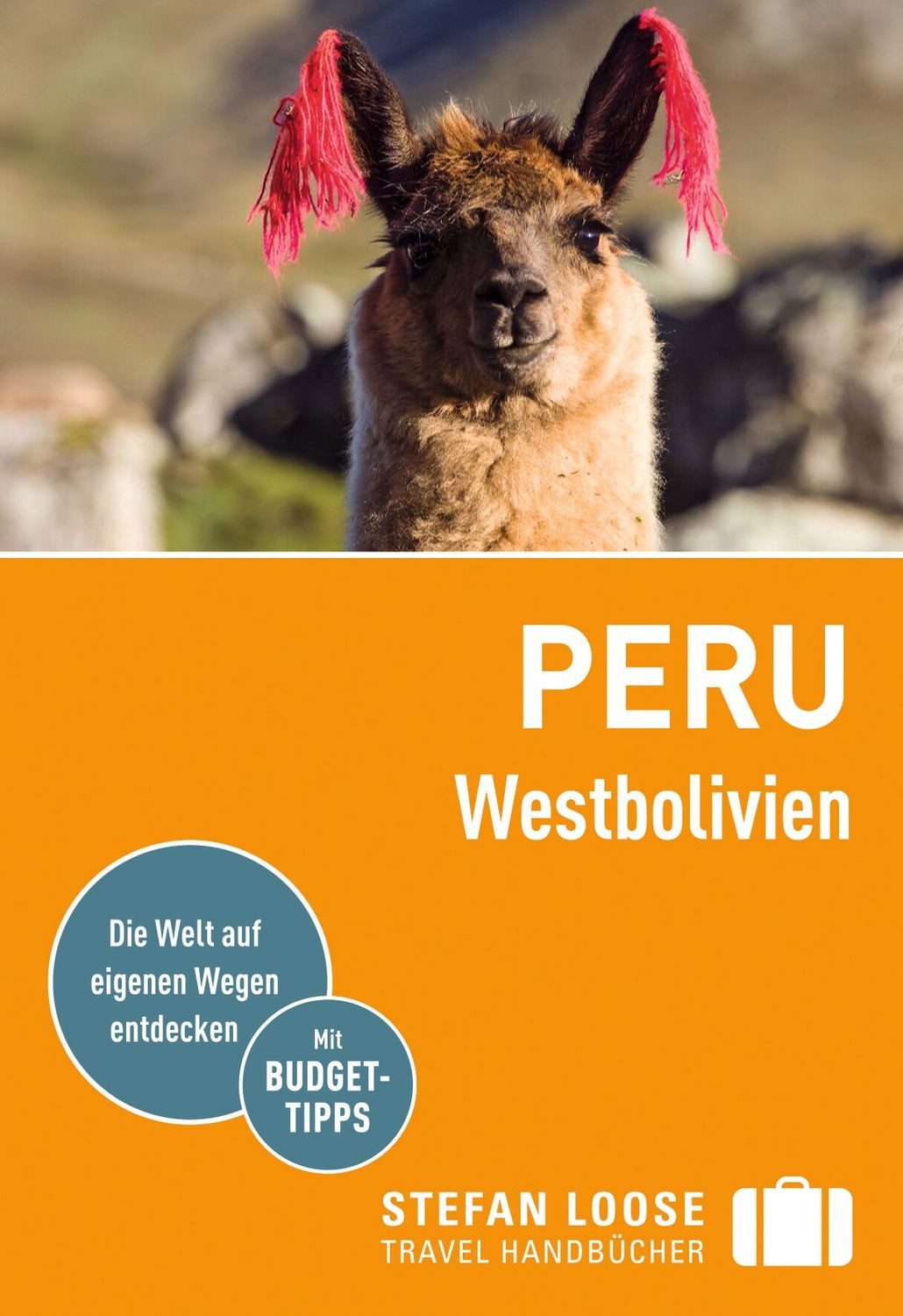 Stefan Loose Reiseführer Peru, Westbolivien / Frank Herrmann