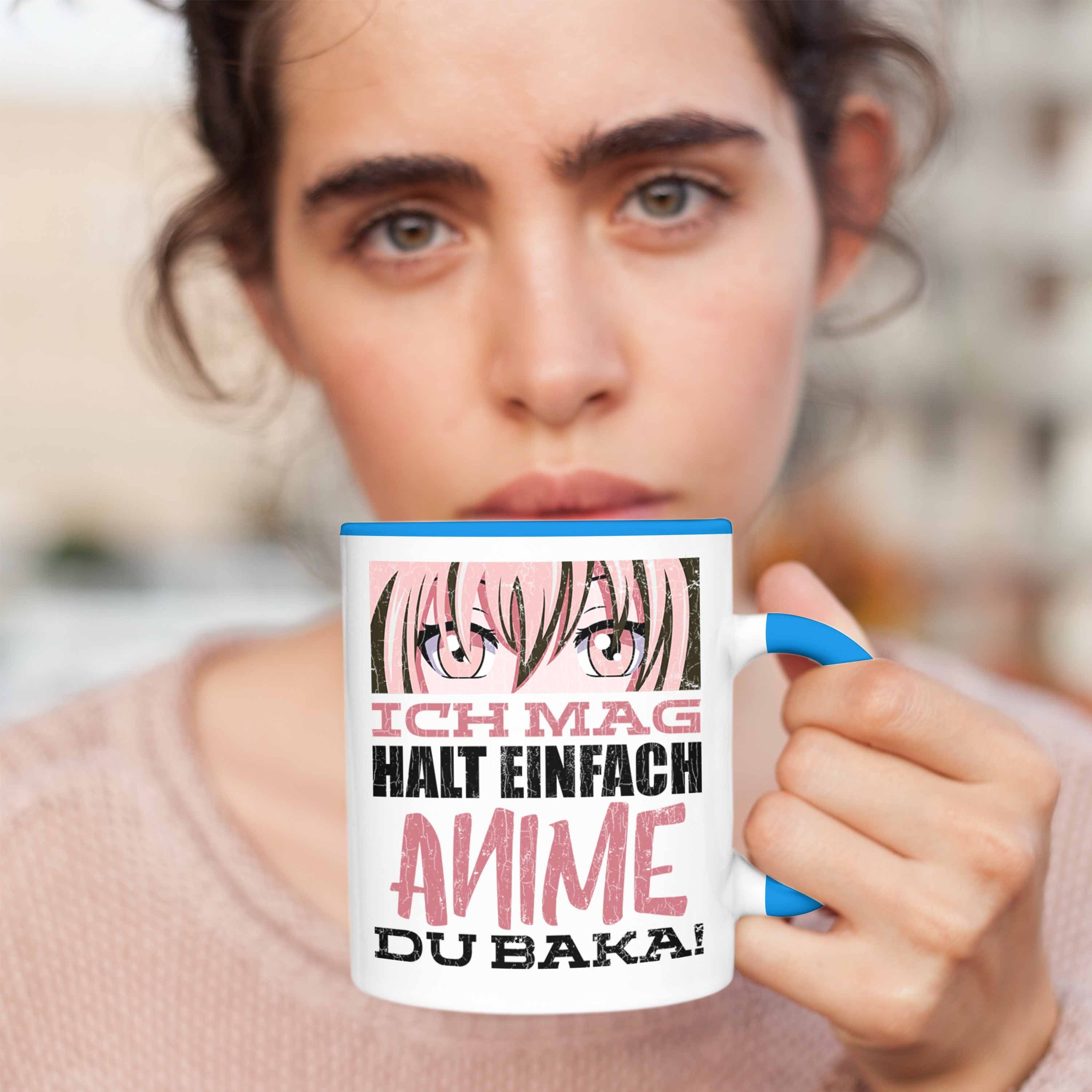 Spruch Du Trendation Trendation Geschenke Deko Tasse Fan Blau Tasse - Anme Anime Geschenk Kaffeetasse Baka