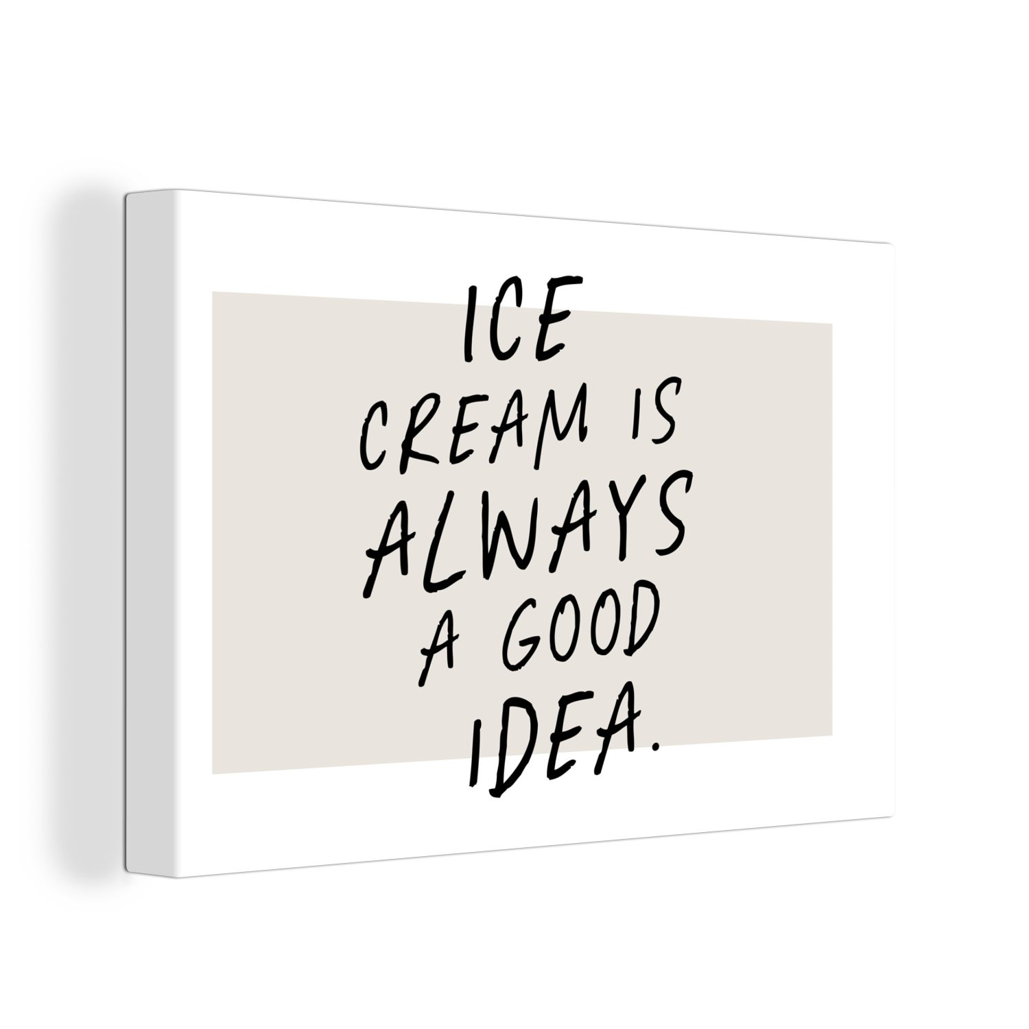OneMillionCanvasses® Leinwandbild Zitate - Essen - Eiscreme ist immer eine gute Idee - Sprichwörter, (1 St), Wandbild Leinwandbilder, Aufhängefertig, Wanddeko, 30x20 cm