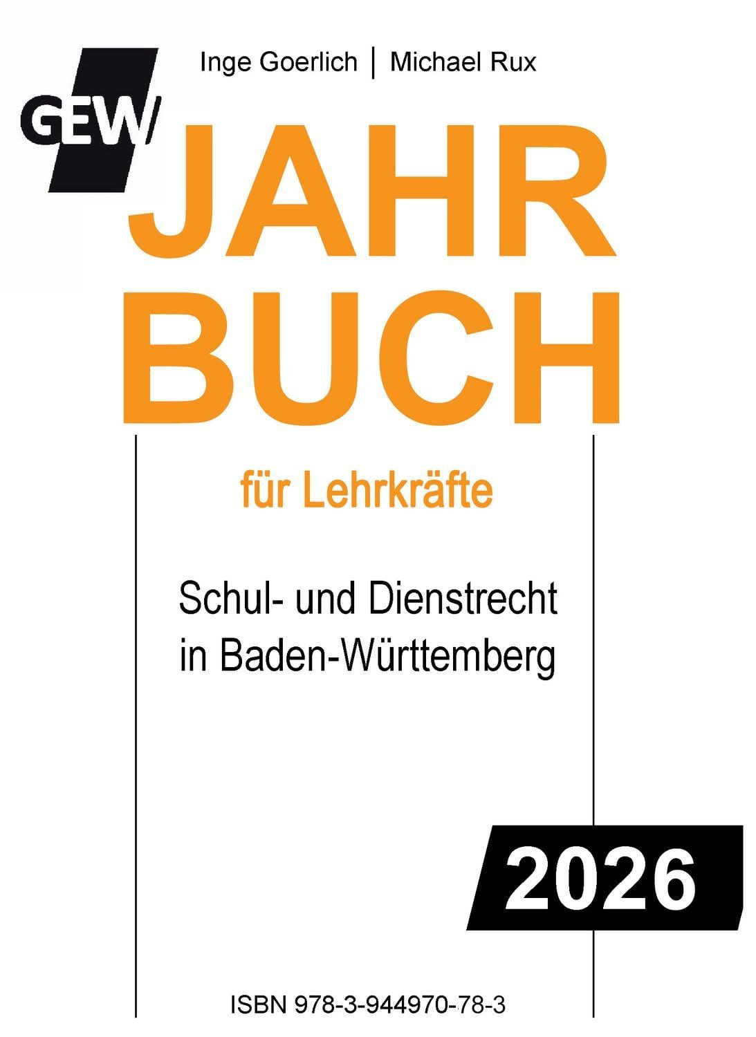 GEW-Jahrbuch 2026 für Lehrkräfte / Inge Goerlich, Michael Rux
