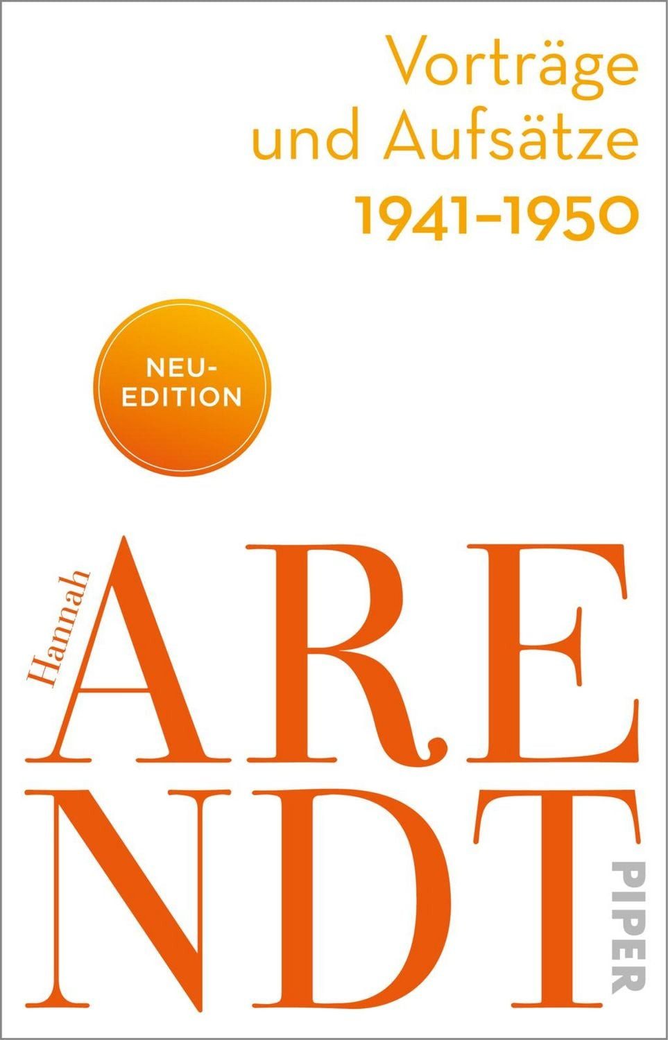 Vorträge und Aufsätze 1941–1950 / Hannah Arendt