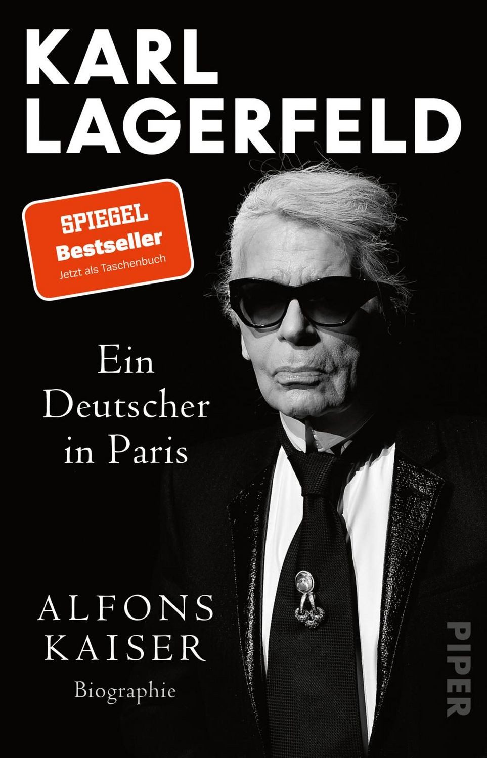 Karl Lagerfeld Ein Deutscher in Paris, Das Leben einer Ikone - der SP / Alfons Kaiser, X