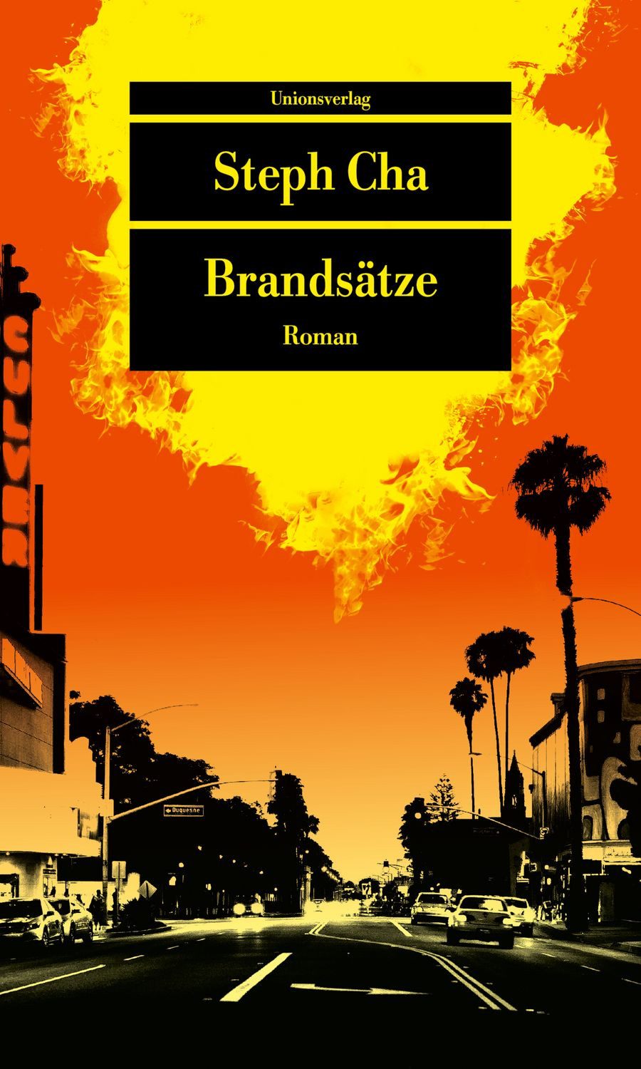 Brandsätze / Steph Cha