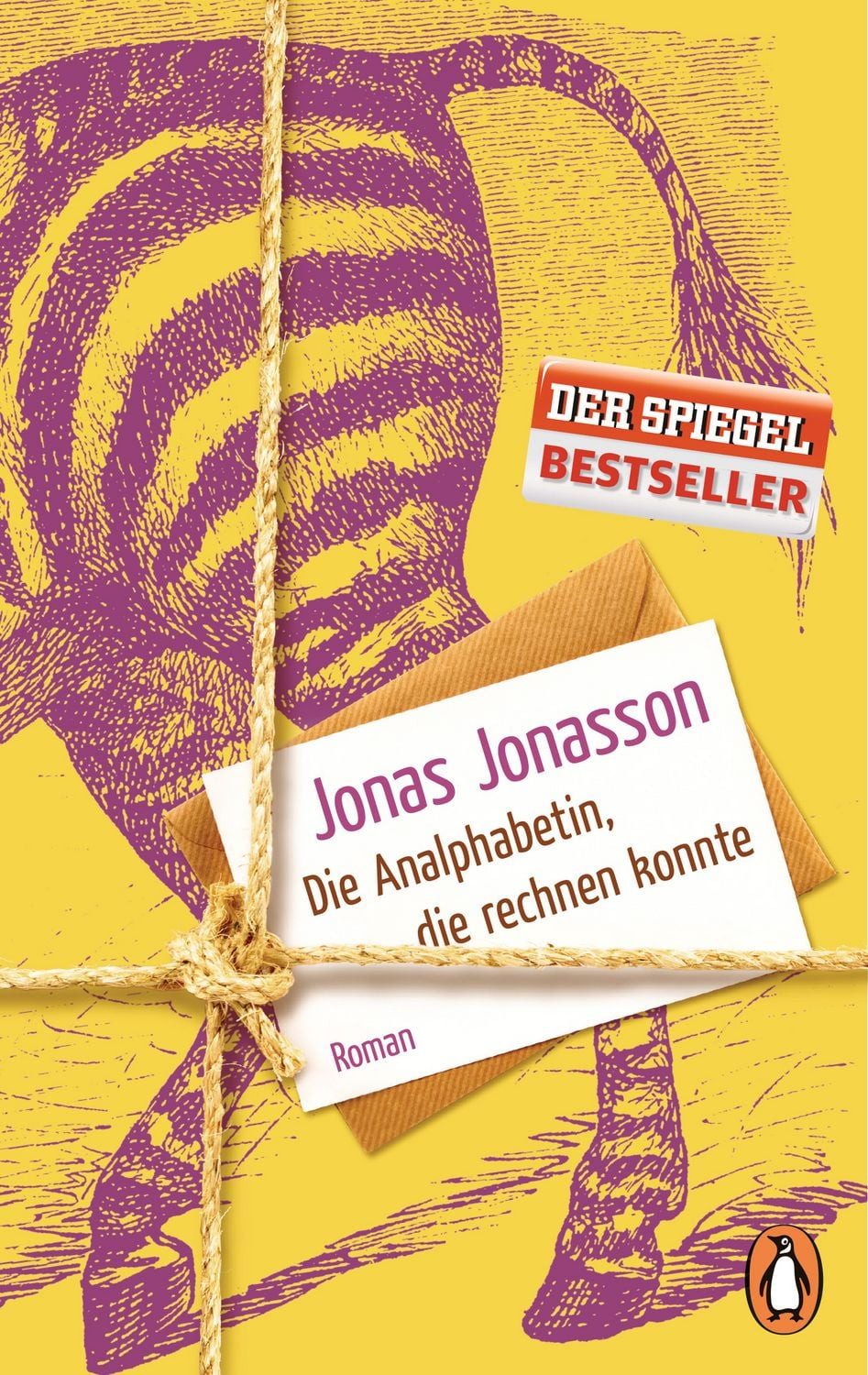 Belletristik Die Analphabetin, die rechnen konnte Roman Jonas Jonasson