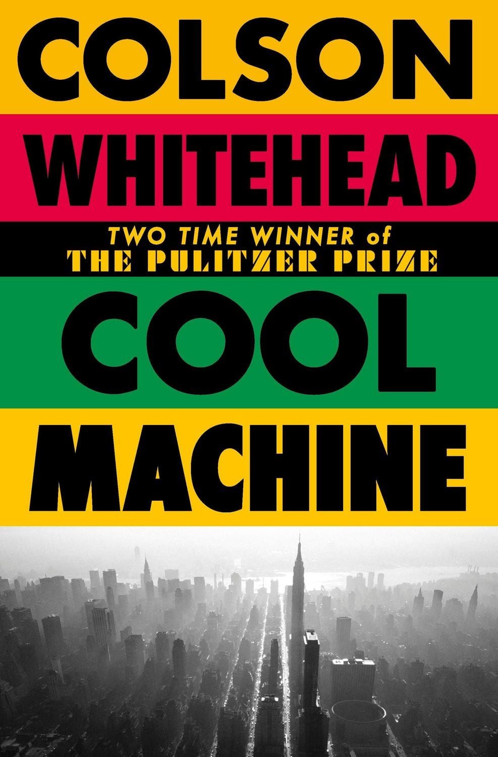 Cool Machine / Colson Whitehead, Pulitzer-Preis