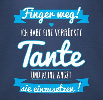 Shirtracer Shirtbody Ich habe eine verrückte Tante Blau Tante