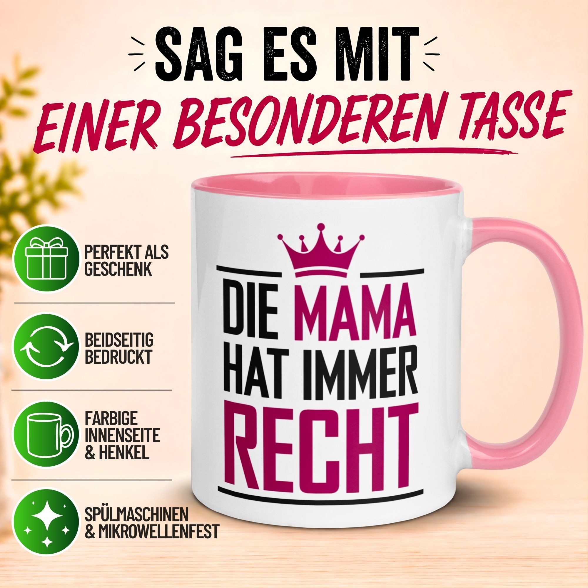Momentals Tasse Mama – Die Mama hat immer Recht – Geschenk Becher Geburtstag Muttertag, Gratis Versand · Links-&Rechtshänder · Spülmaschinenfest
