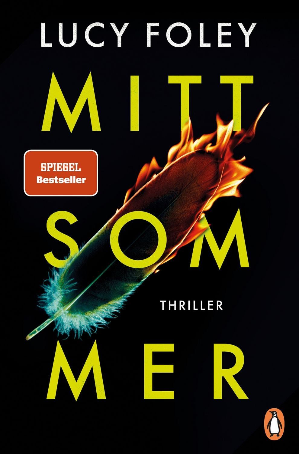 Belletristik Mittsommer Thriller - »Ein messerscharfer, stilvoller, unglaublicher T Lucy Foley