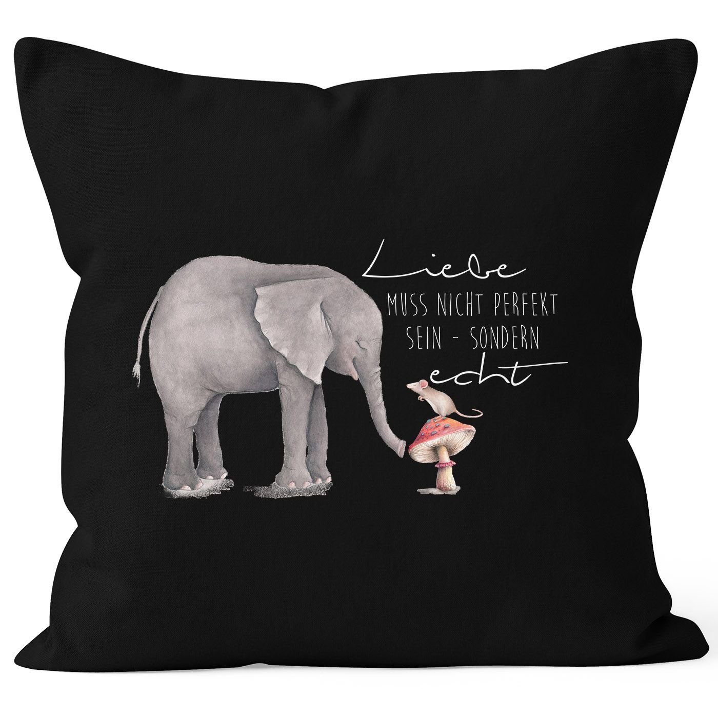 MoonWorks Dekokissen Kissenbezug Geschenk Liebe muss nicht perfekt sein sondern echt Elefant Maus Kissen-Hülle Deko-Kissen 40x40 Baumwolle MoonWorks® schwarz