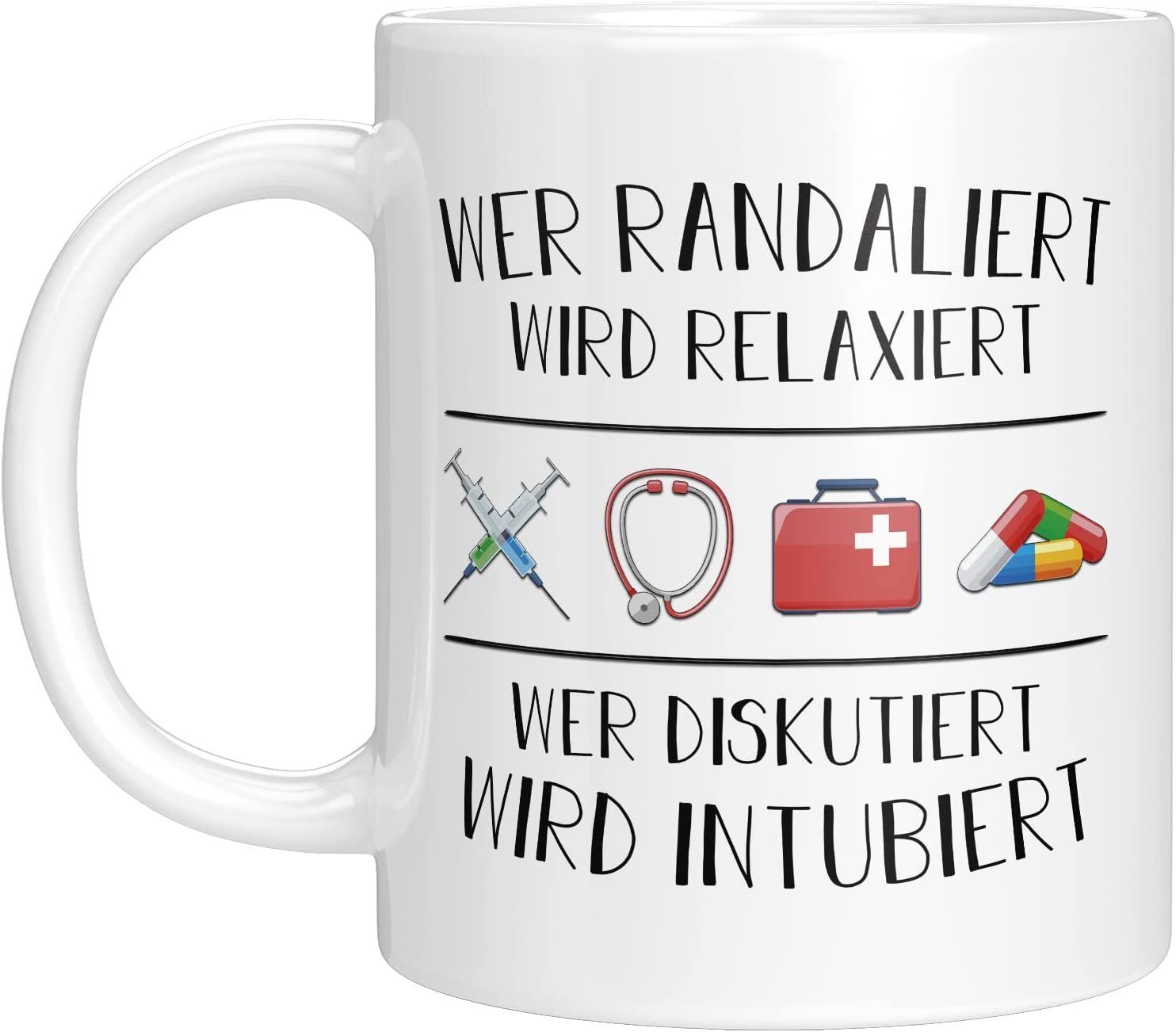 Ideen, Schön Randaliert Wird TassenTicker Weiss 330ml Relaxiert - Geschenke Tasse Krankenschwester Wer
