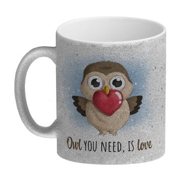 speecheese Tasse Eule Glitzer-Kaffeebecher mit Spruch Owl You need is love