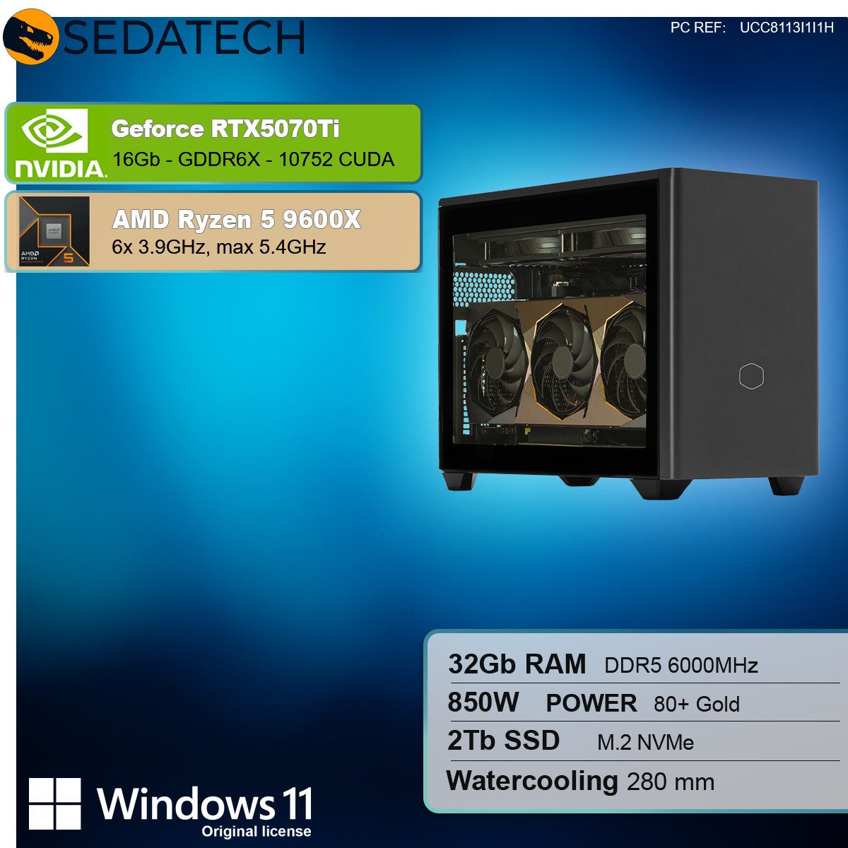 Sedatech UCC8113I1I1HF - Watercooling Workstation Business-PC (AMD Ryzen 5 9600X 6x 3.9GHz (max 5.4GHz), Geforce RTX5070Ti 16GB, 32 GB RAM, 2000 GB SSD, Watercooling, Wlan 6E)