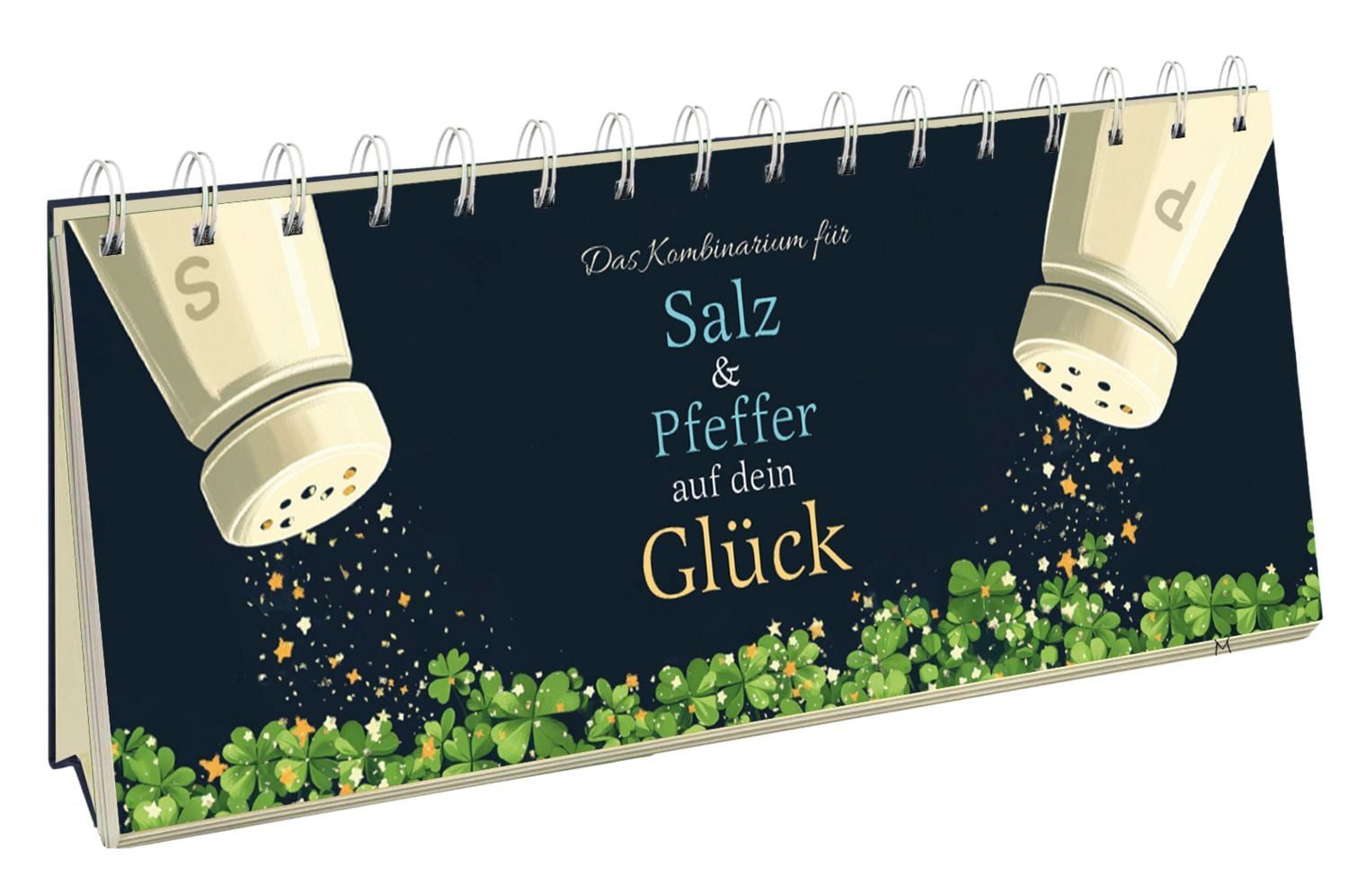 Das Kombinarium für Salz und Pfeffer auf dein Glück / Jürgen Wulff, Wahid Rahimi