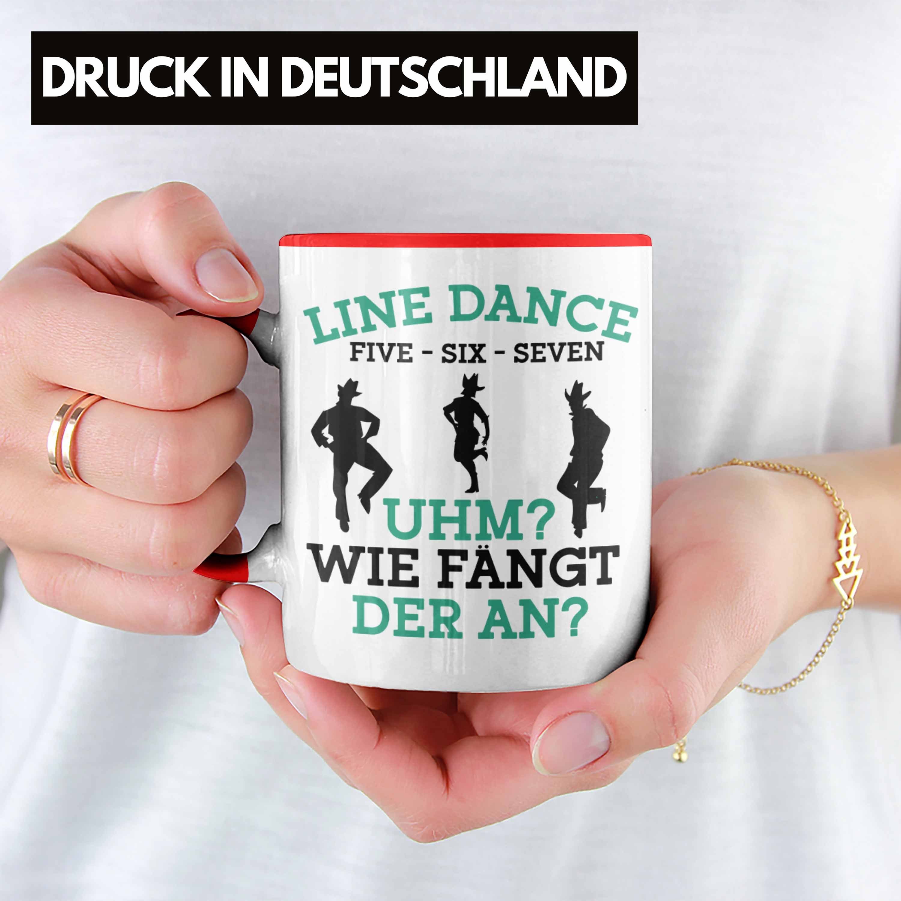 Enthusiasten Lustige - für Geschenk Line Trendation Tasse Tolles Dance Line Rot Tasse Dance