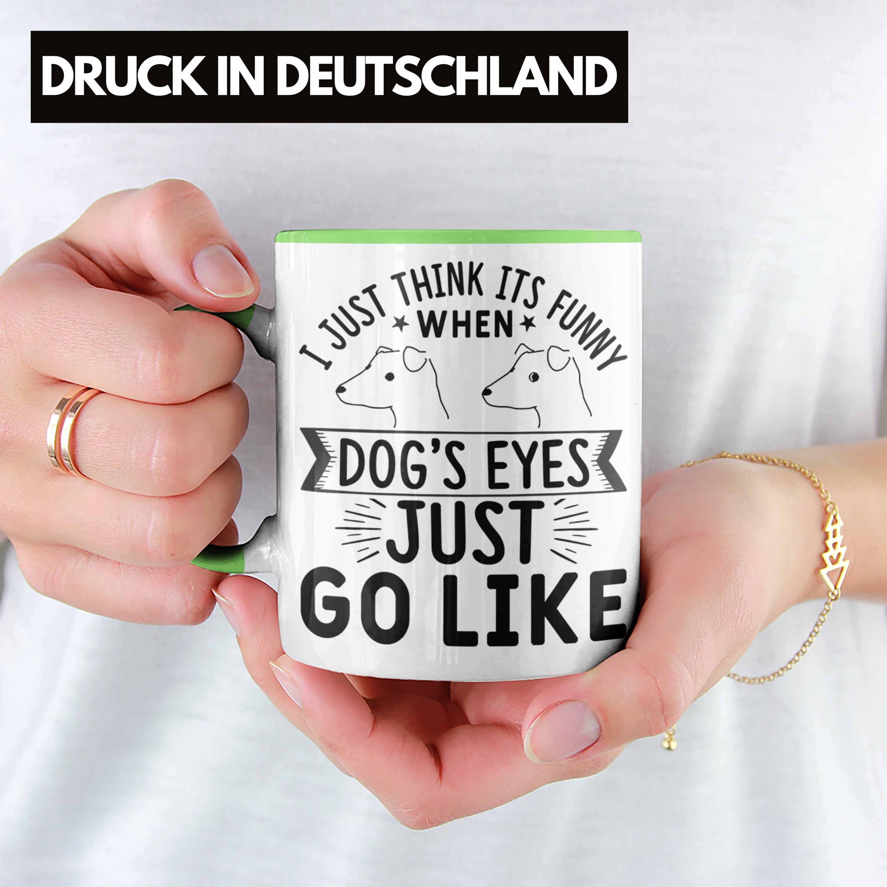 Trendation Tasse Lustige Hunde Spruch Hundeliebhaber Tasse Geschenk Grün Hundebesitzer Meme