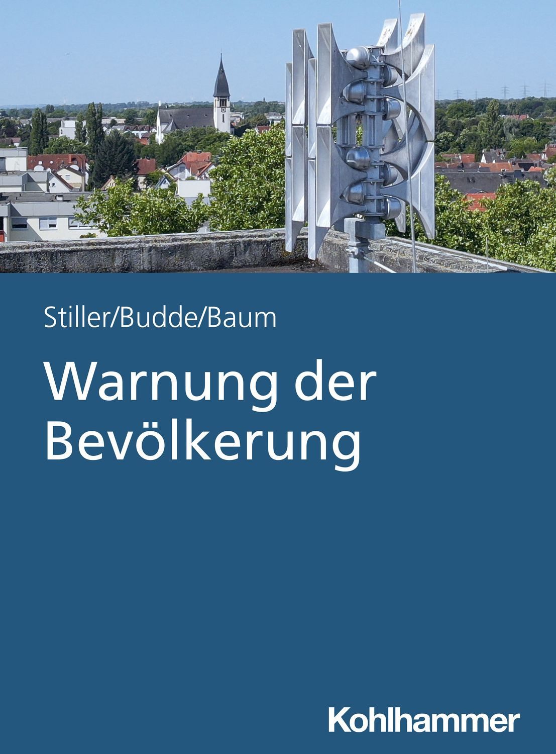 Warnung der Bevölkerung / Jannik Stiller, Jana Budde, Sebastian Baum