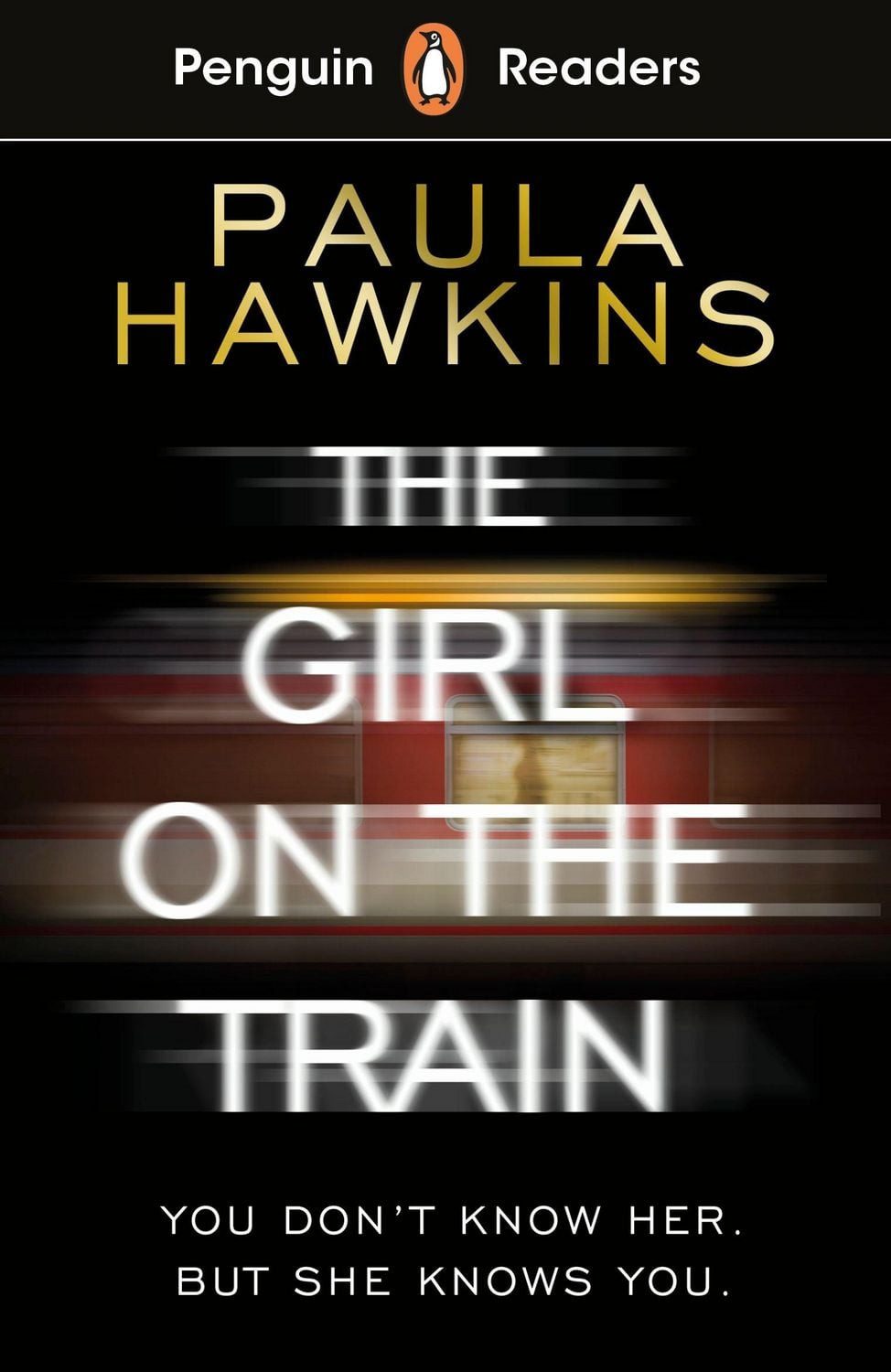 Penguin Readers Level 6: The Girl on the Train (ELT Graded Reader) / Paula Hawkins