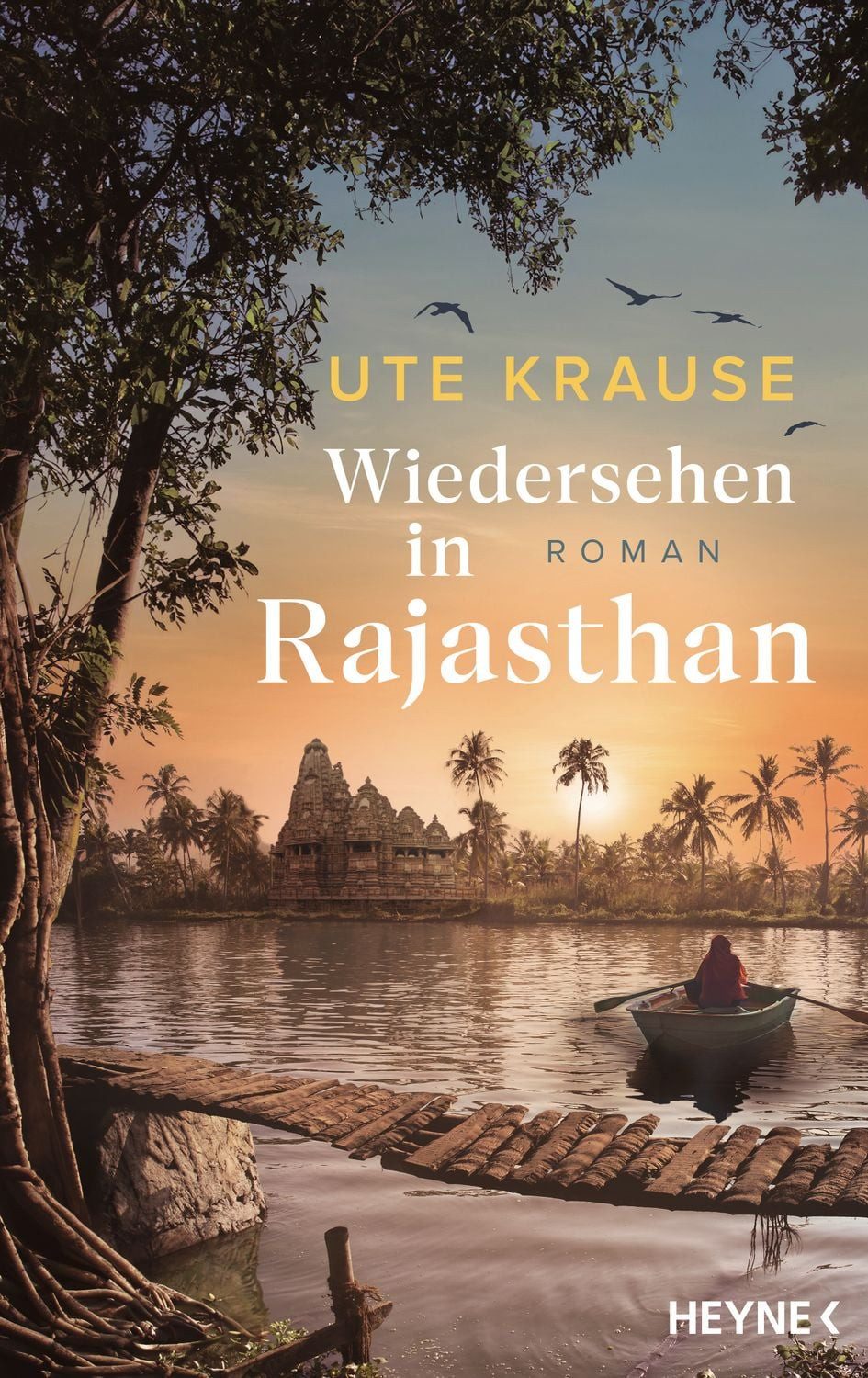 Wiedersehen in Rajasthan / Ute Krause