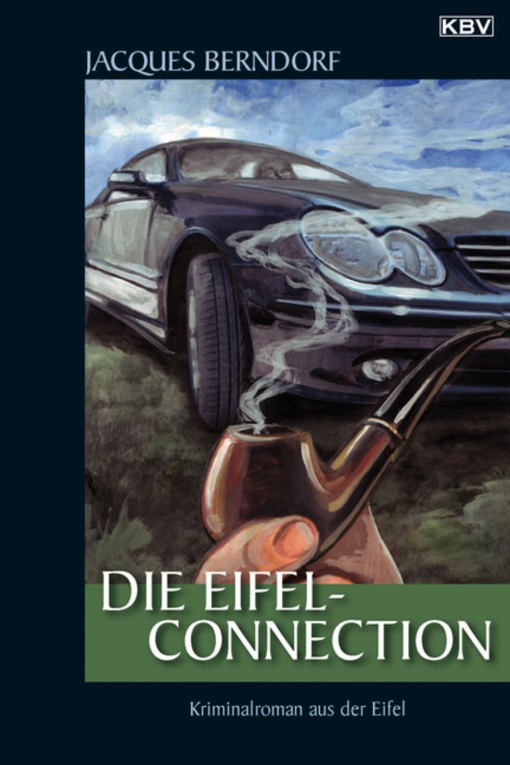 Die Eifel-Connection / Jacques Berndorf