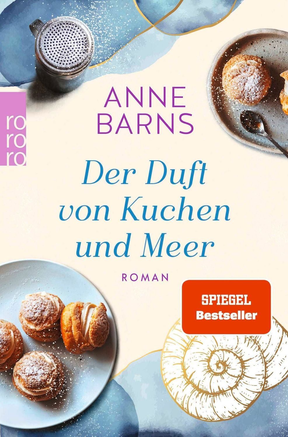 Der Duft von Kuchen und Meer / Anne Barns