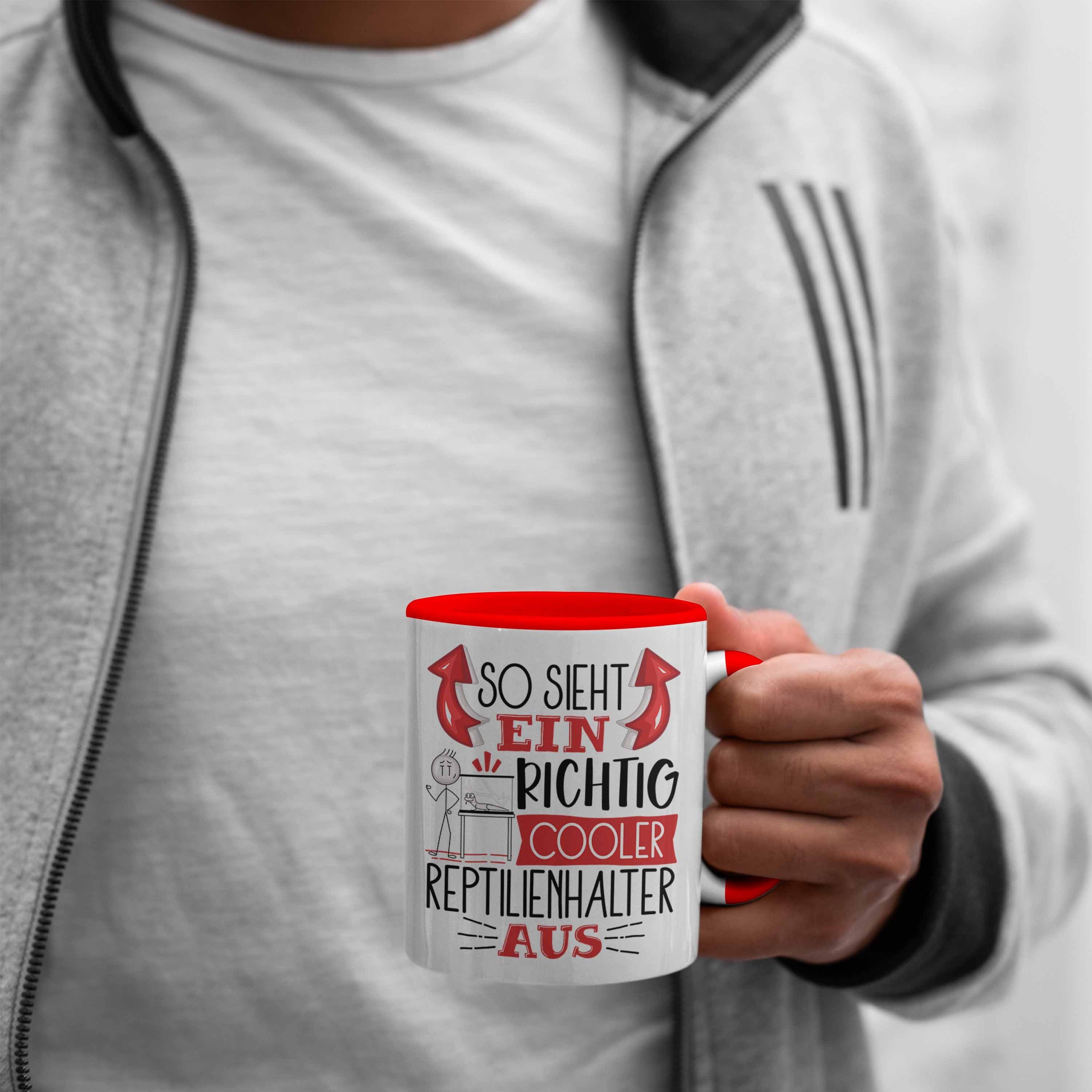 Trendation Tasse So Sieht Cooler Reptilienhalter Ein Aus Richtig Reptilienhalter Tasse Rot