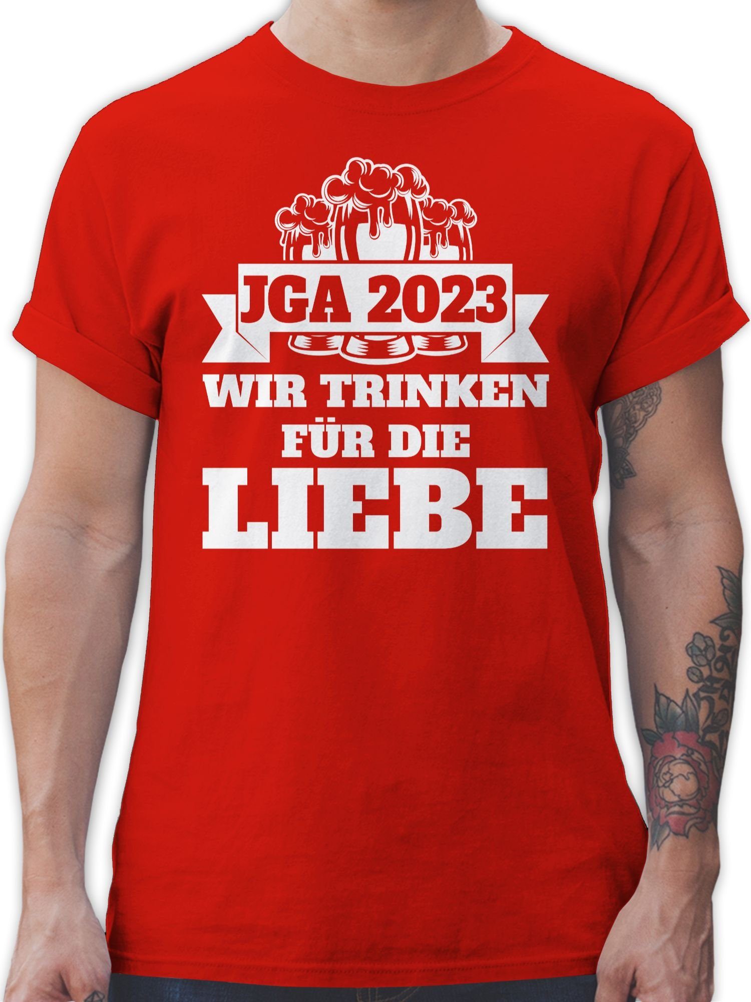 Shirtracer T-Shirt JGA 2023 - Wir trinken für die Liebe JGA Männer 2 Rot