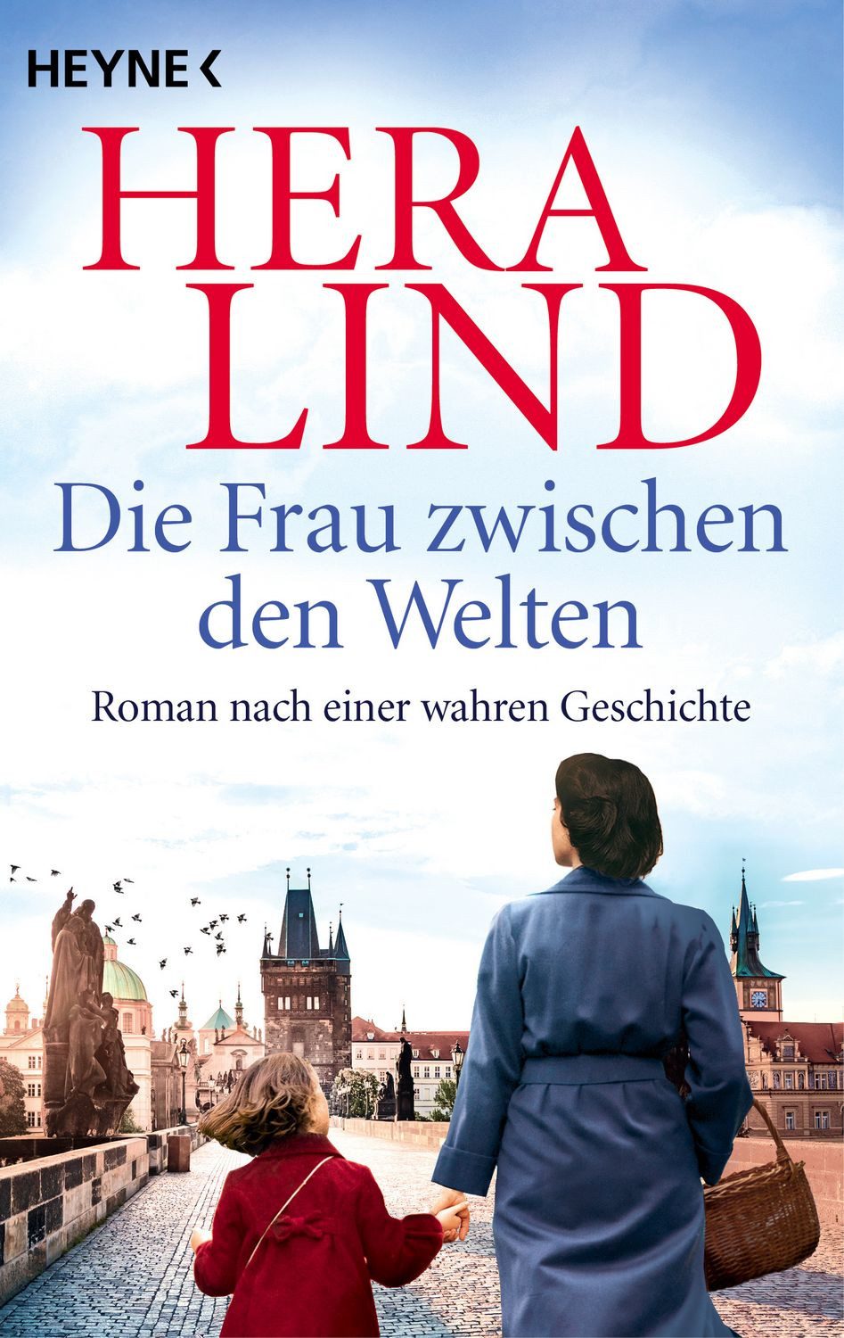 Die Frau zwischen den Welten / Hera Lind