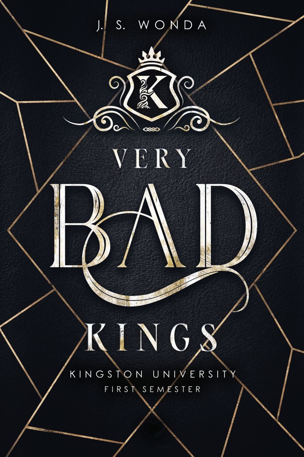 Very Bad Kings / J. S. Wonda, X