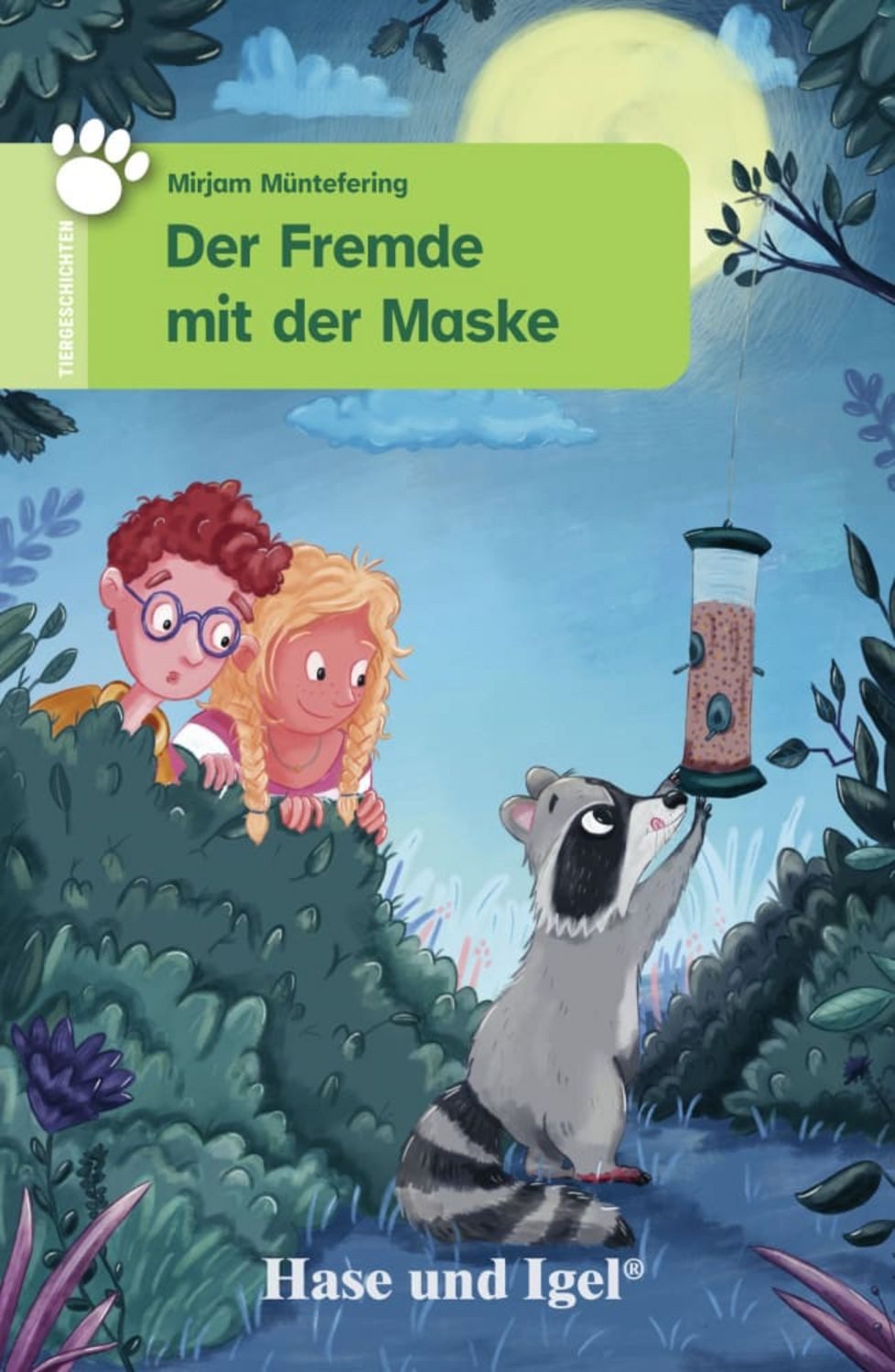 Der Fremde mit der Maske / Mirjam Müntefering
