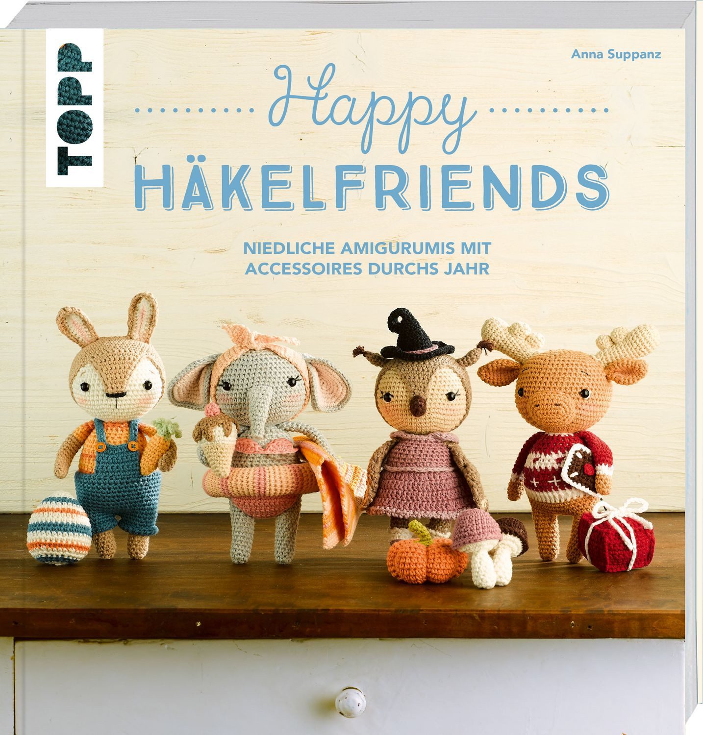 Happy Häkelfriends / Anna Suppanz