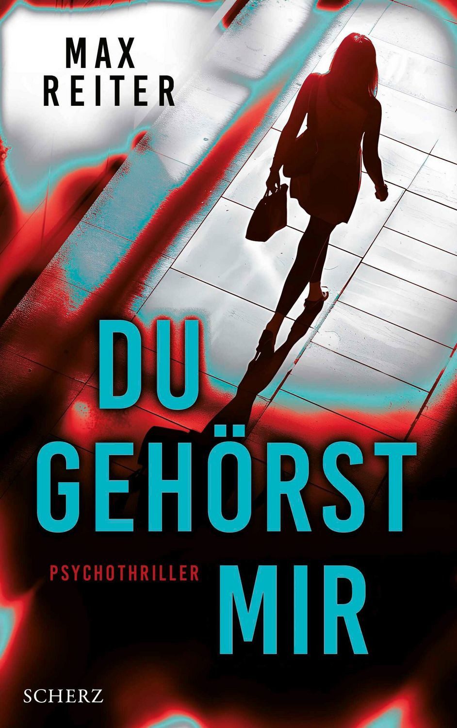 Du gehörst mir / Max Reiter