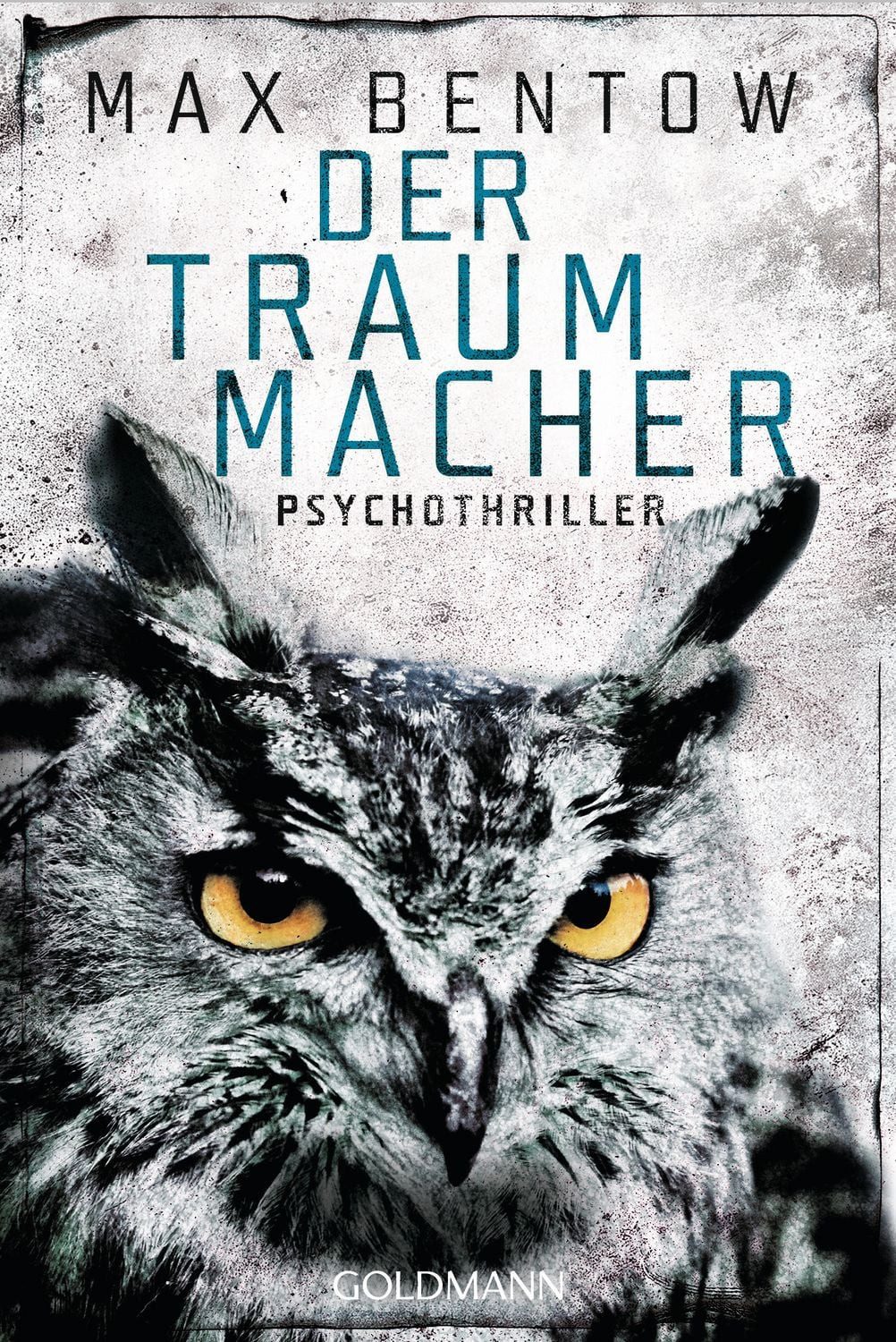 Belletristik Der Traummacher Psychothriller Max Bentow