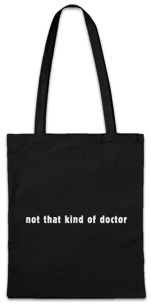 Beuteltasche Not That Kind Of Doctor Stofftasche Lehrer Fun Teacher Professor Nerd