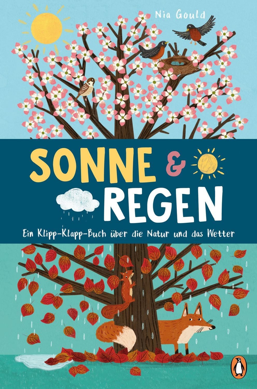 Sonne & Regen - Ein Klipp-Klapp-Buch über die Natur und das Wetter / Molly Littleboy