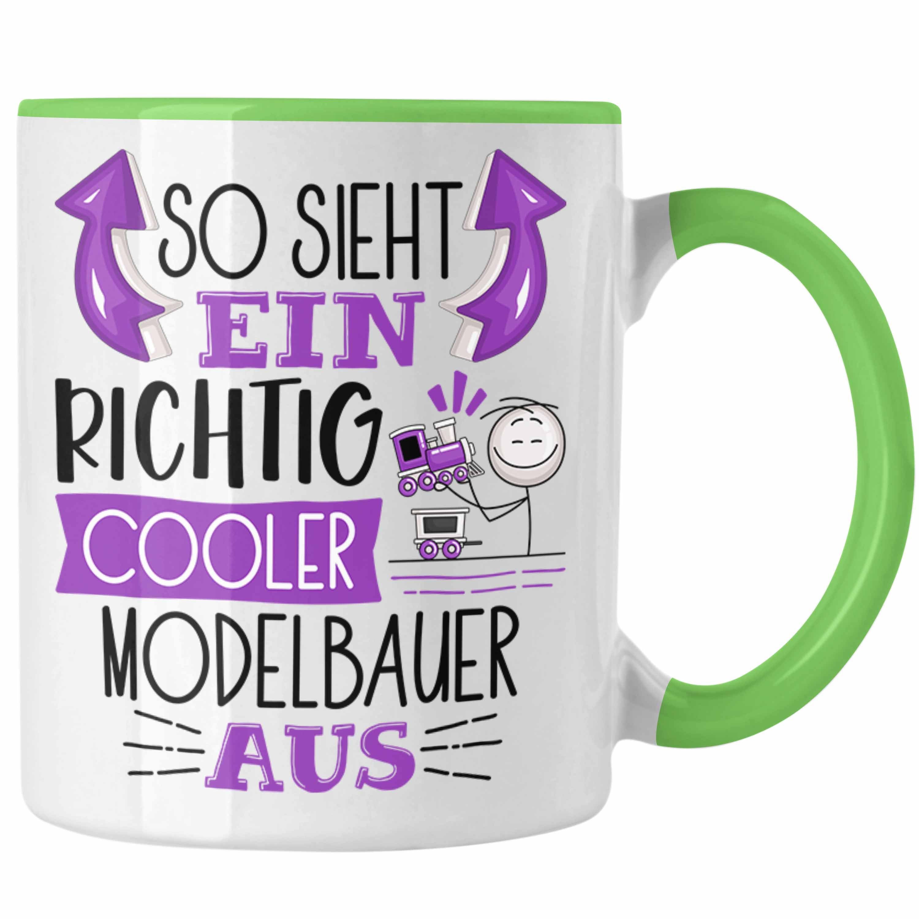 Trendation Tasse Modelbauer Tasse So Sieht Ein Richtig Cooler Modelbauer Aus Geschenk L Grün