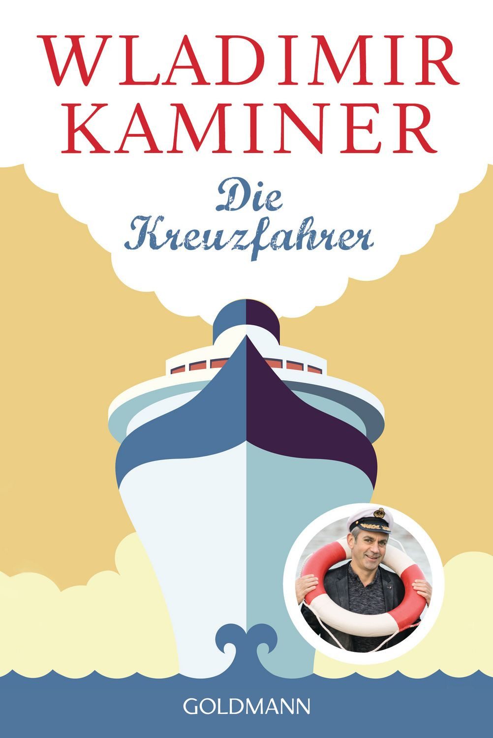 Die Kreuzfahrer / Wladimir Kaminer