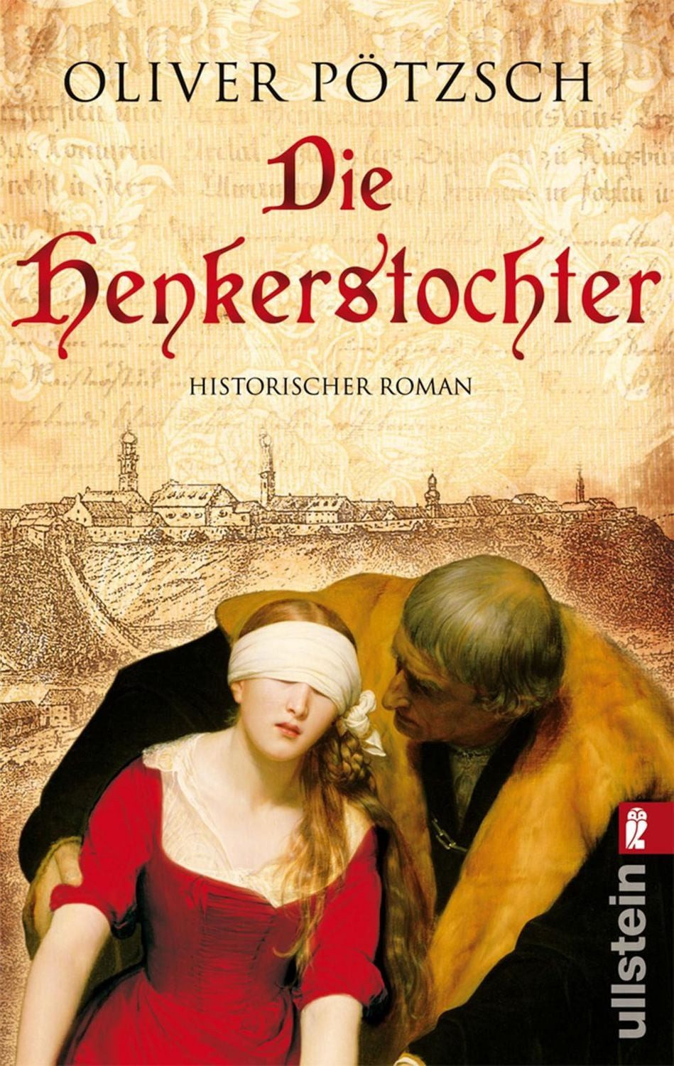 Die Henkerstochter / Oliver Pötzsch