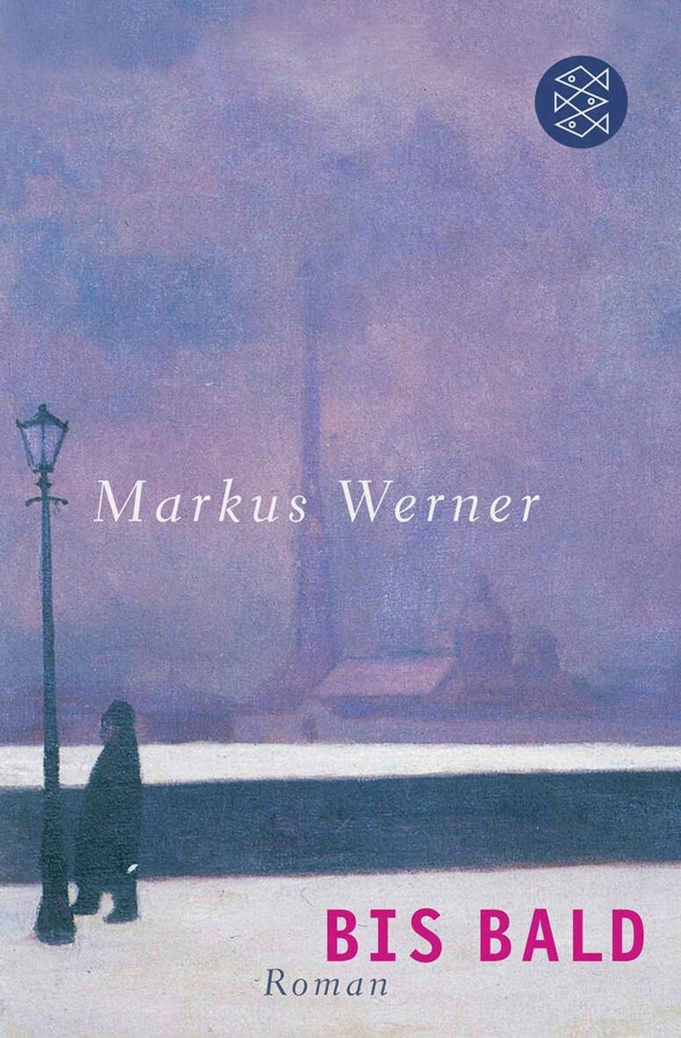Bis bald / Markus Werner