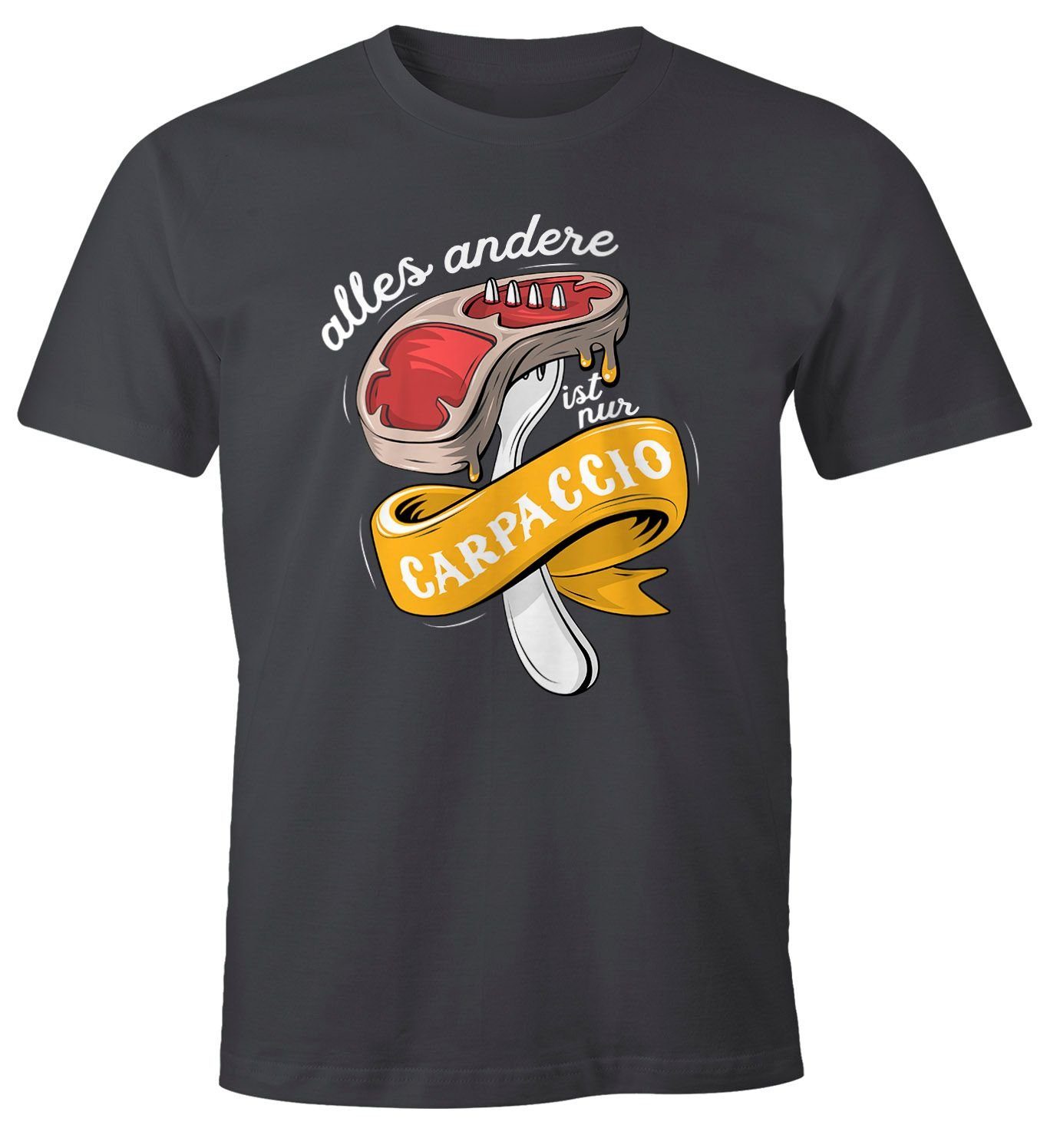 MoonWorks Print-Shirt Herren T-Shirt alles andere ist nur Carpaccio Grillen Barbecue BBQ Fleisch Fun-Shirt Moonworks® mit Print grau