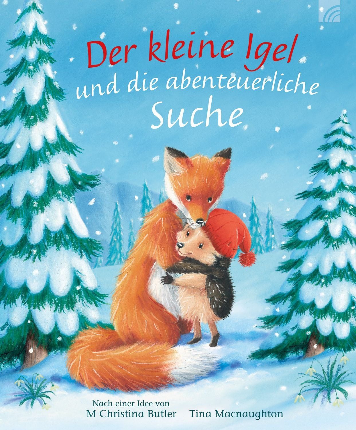 Der kleine Igel und die abenteuerliche Suche / M. Christina Butler
