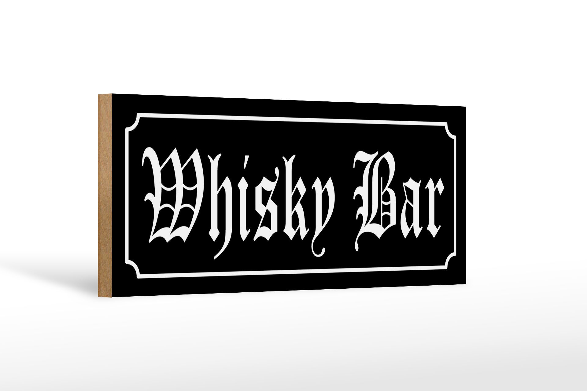 Holzbild Hinweis 27x10cm Whisky Bar Kneipe