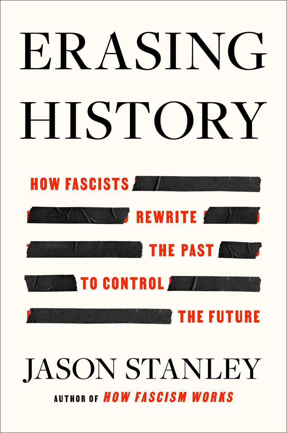 Erasing History / Jason Stanley