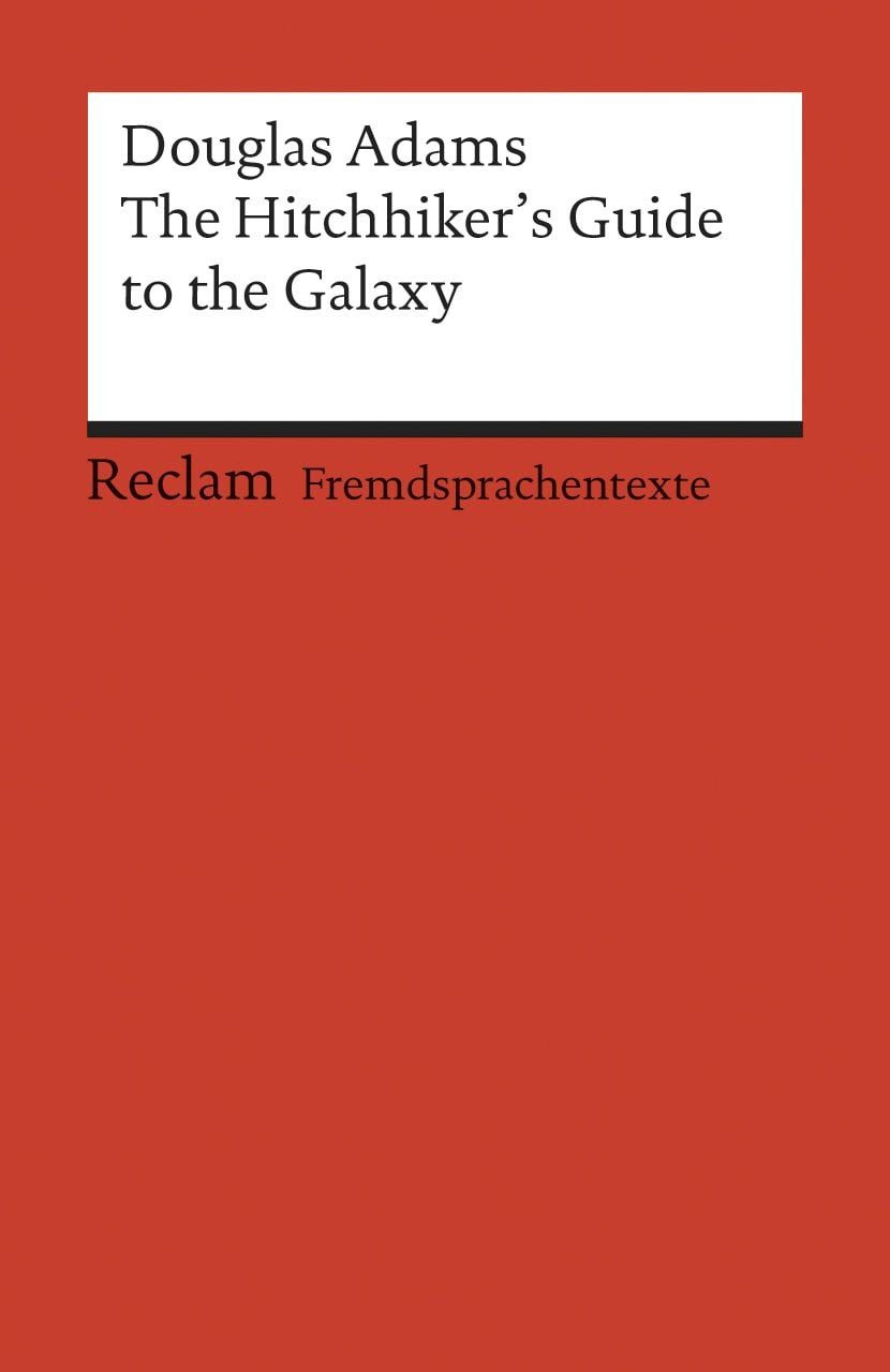 The Hitchhiker's Guide to the Galaxy / Douglas Adams