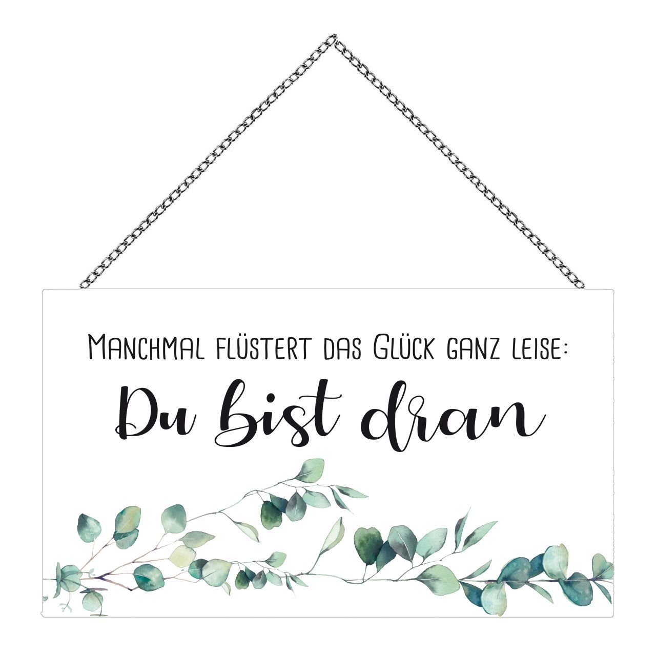 Hitseller Wandbild Schild mit Spruch Du bist dran, 23 x 13 cm